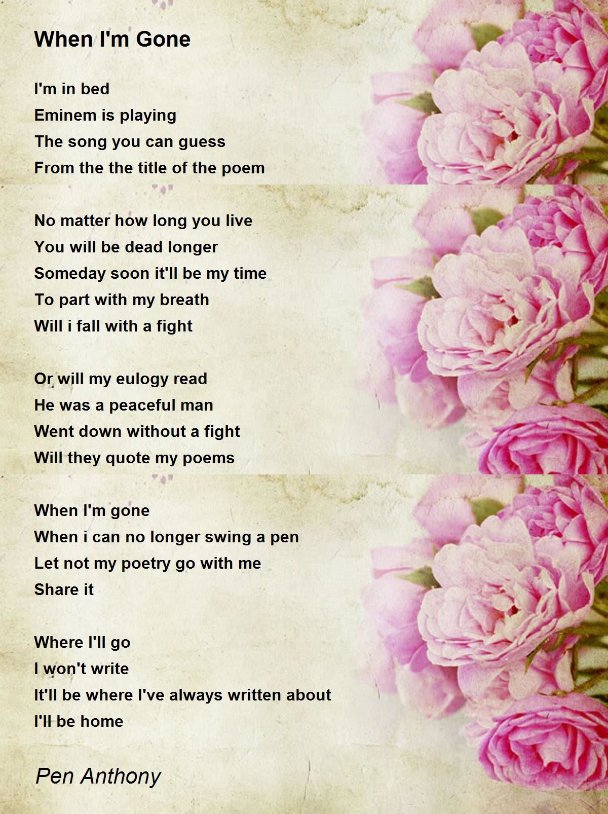 When I'm Gone Poem by Pen Anthony Poem Hunter