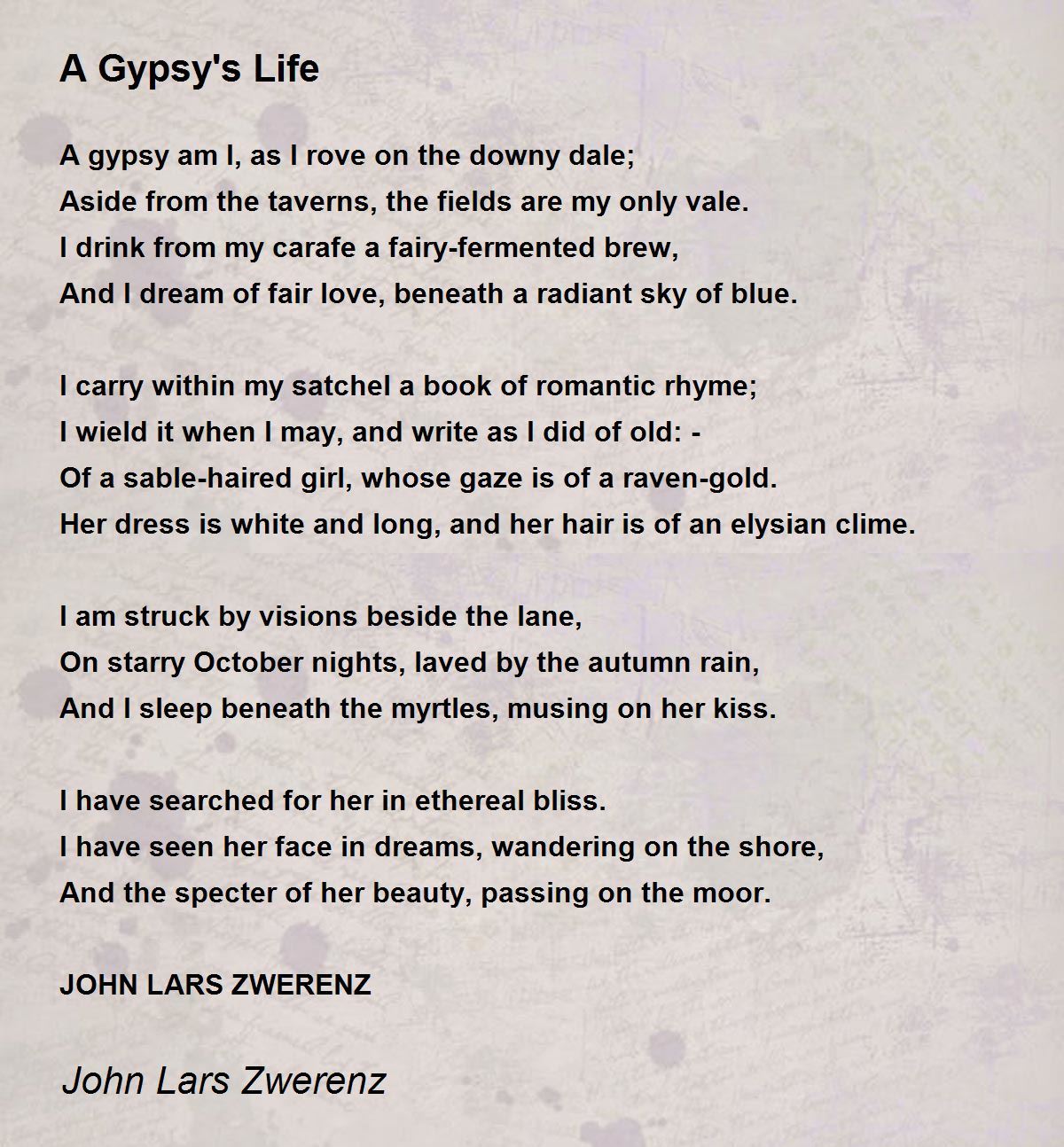 A Gypsy's Life A Gypsy's Life Poem by John Lars Zwerenz