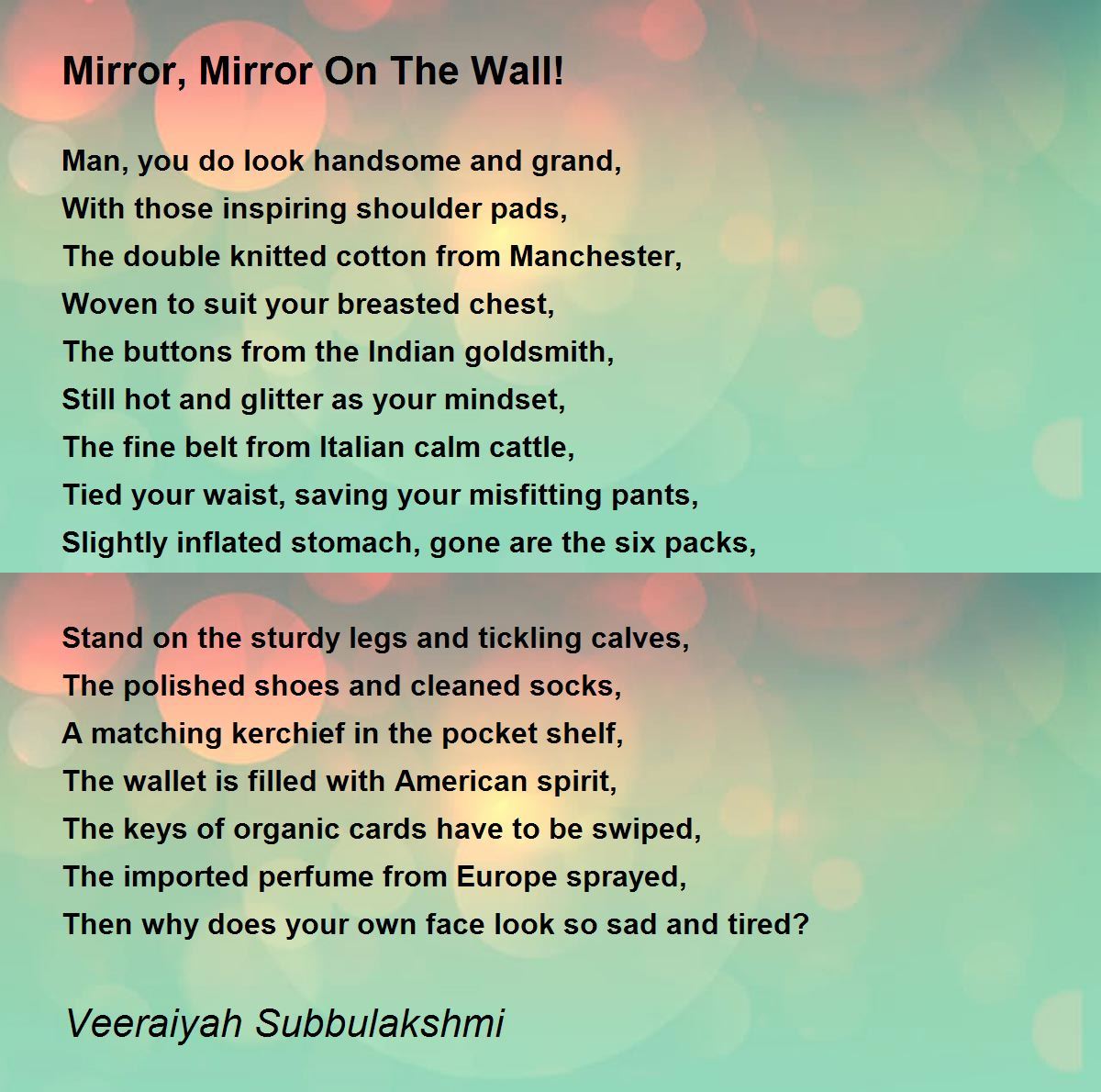 Mirror, Mirror On The Wall! Poem by Veeraiyah Subbulakshmi Poem Hunter