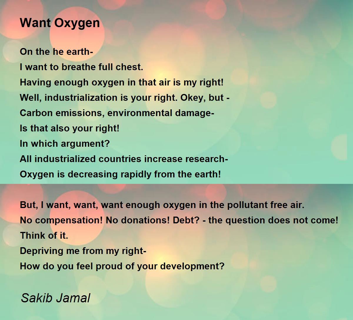 Want Oxygen Want Oxygen Poem by Sakib Jamal