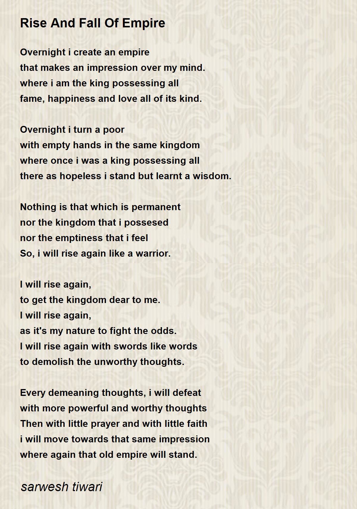 Rise And Fall Of Empire Rise And Fall Of Empire Poem by sarwesh tiwari