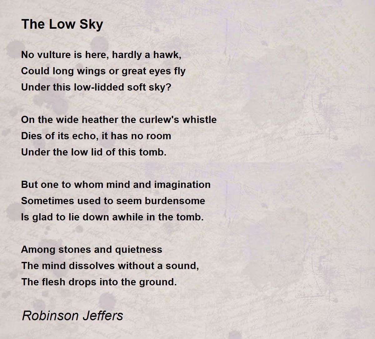 The Low Sky The Low Sky Poem by Robinson Jeffers