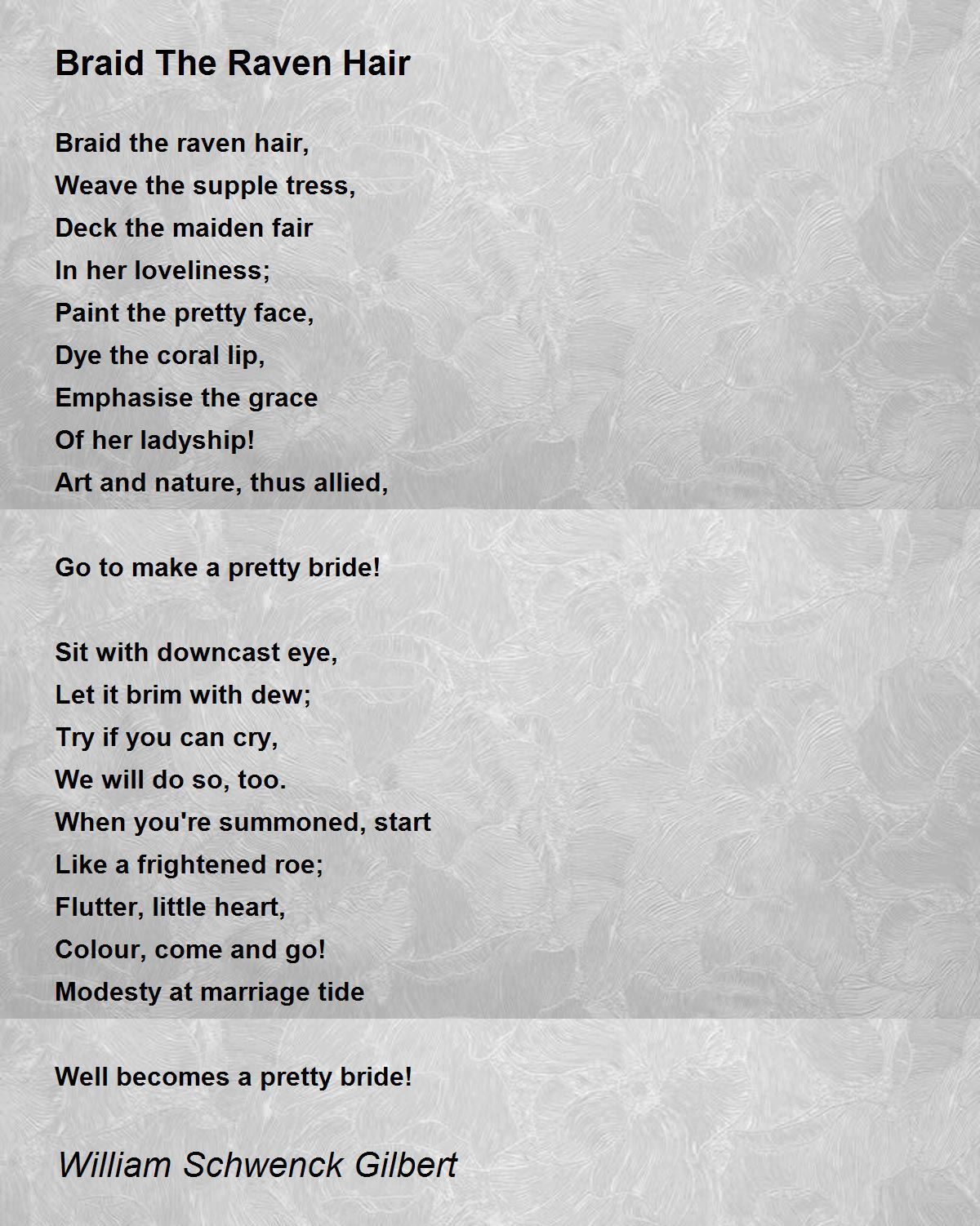 Braid The Raven Hair Braid The Raven Hair Poem by William Schwenck