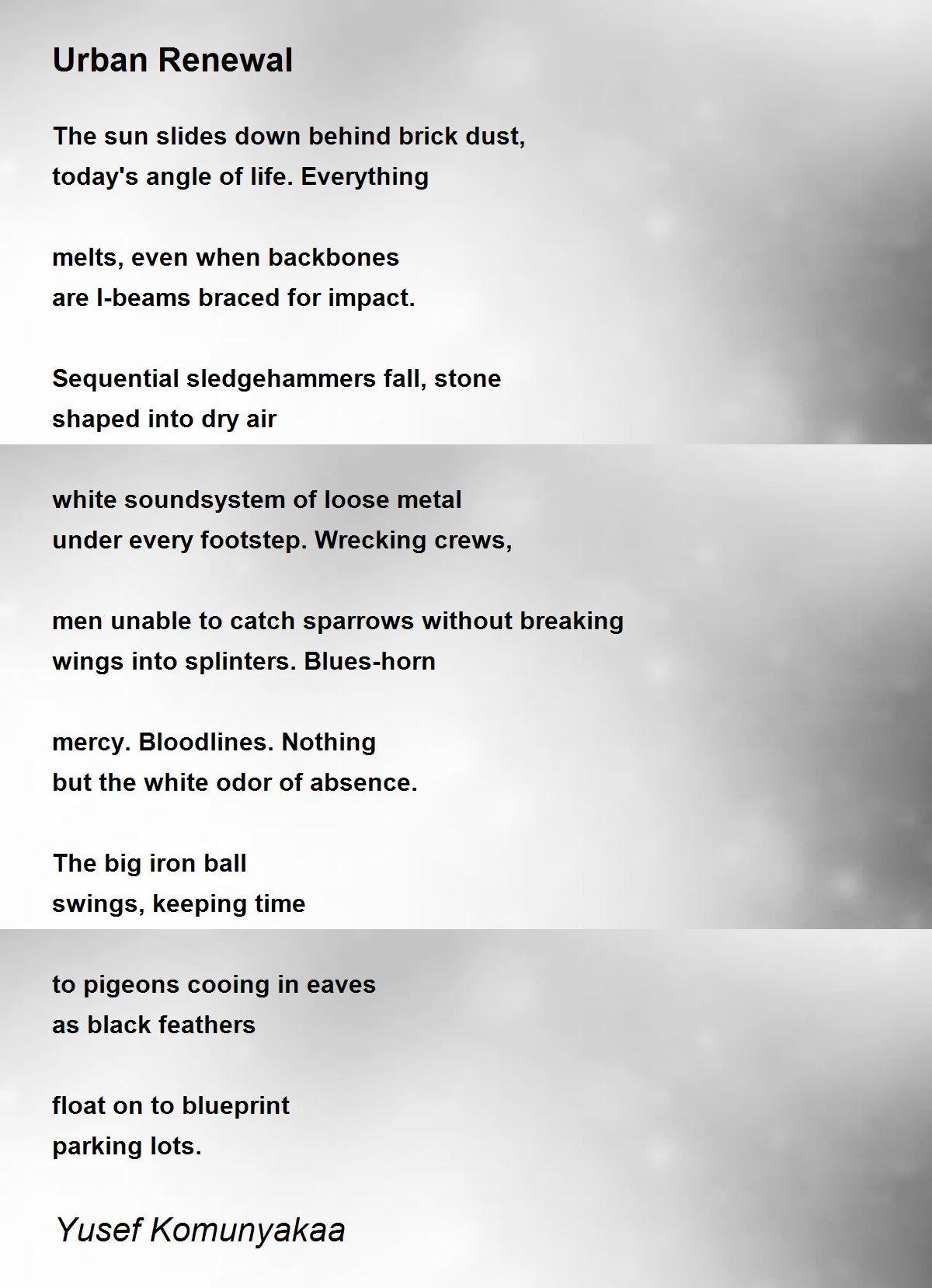 Urban Renewal Urban Renewal Poem by Yusef Komunyakaa