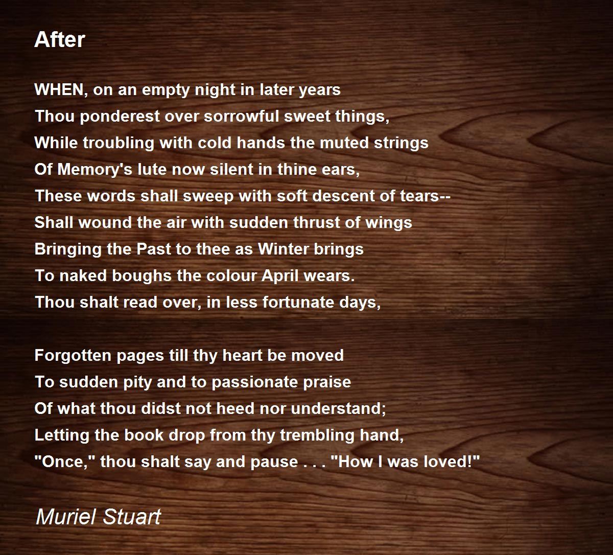 After After Poem By Muriel Stuart