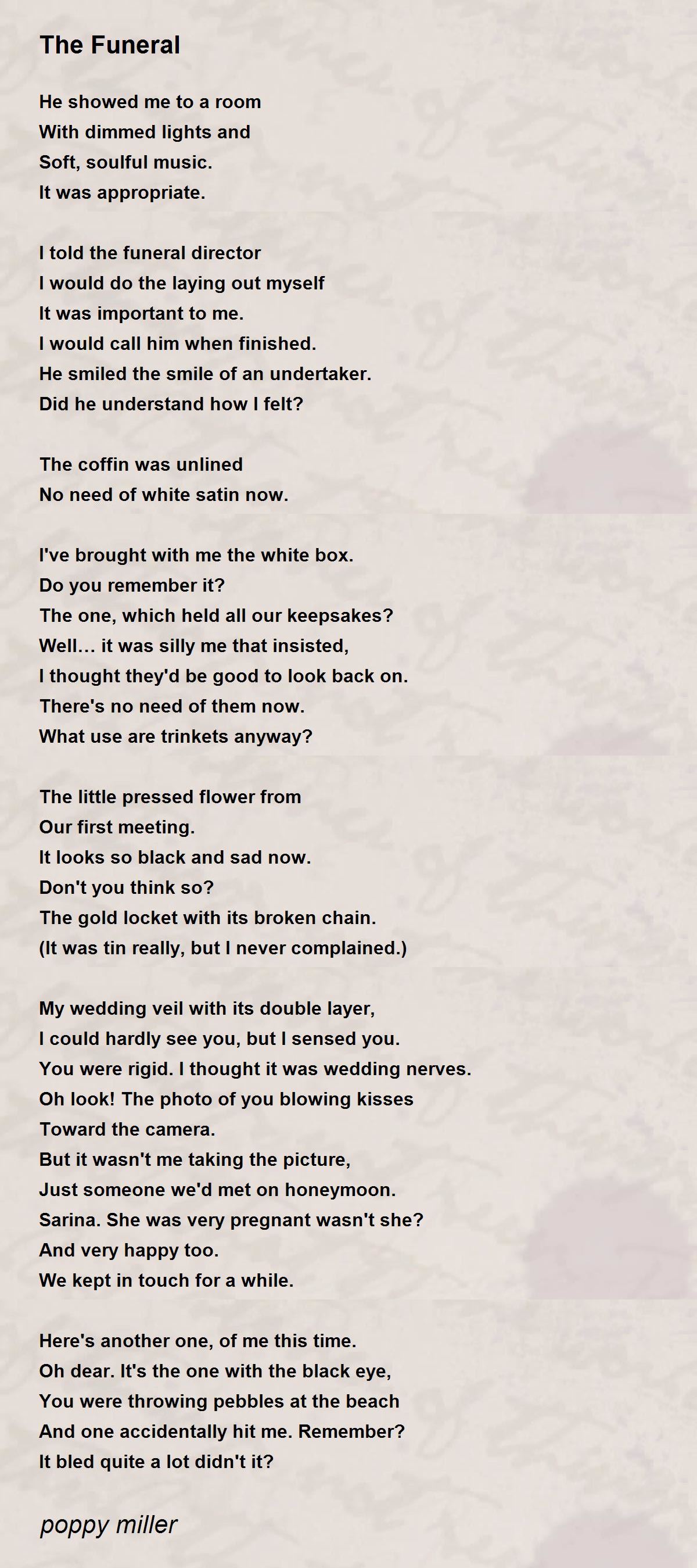 The Funeral by poppy miller The Funeral Poem