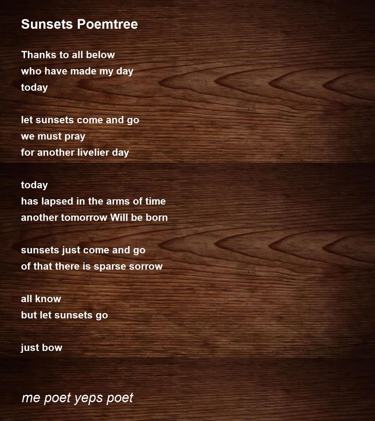 Sunsets Poemtree by me poet yeps poet Sunsets Poemtree Poem