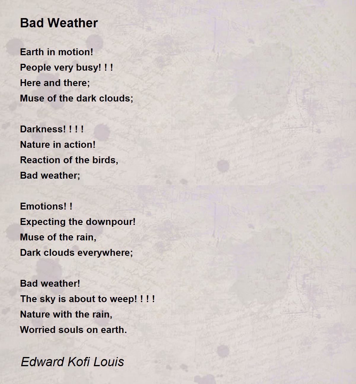 Bad Weather Bad Weather Poem by Edward Kofi Louis