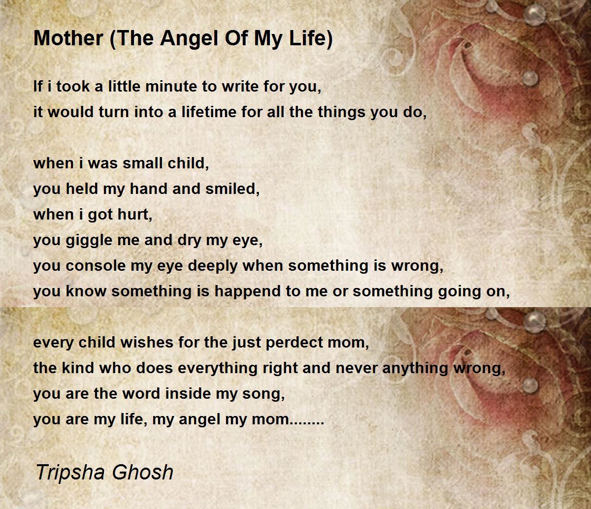 Mother (The Angel Of My Life) by Tripsha Ghosh Mother (The Angel Of