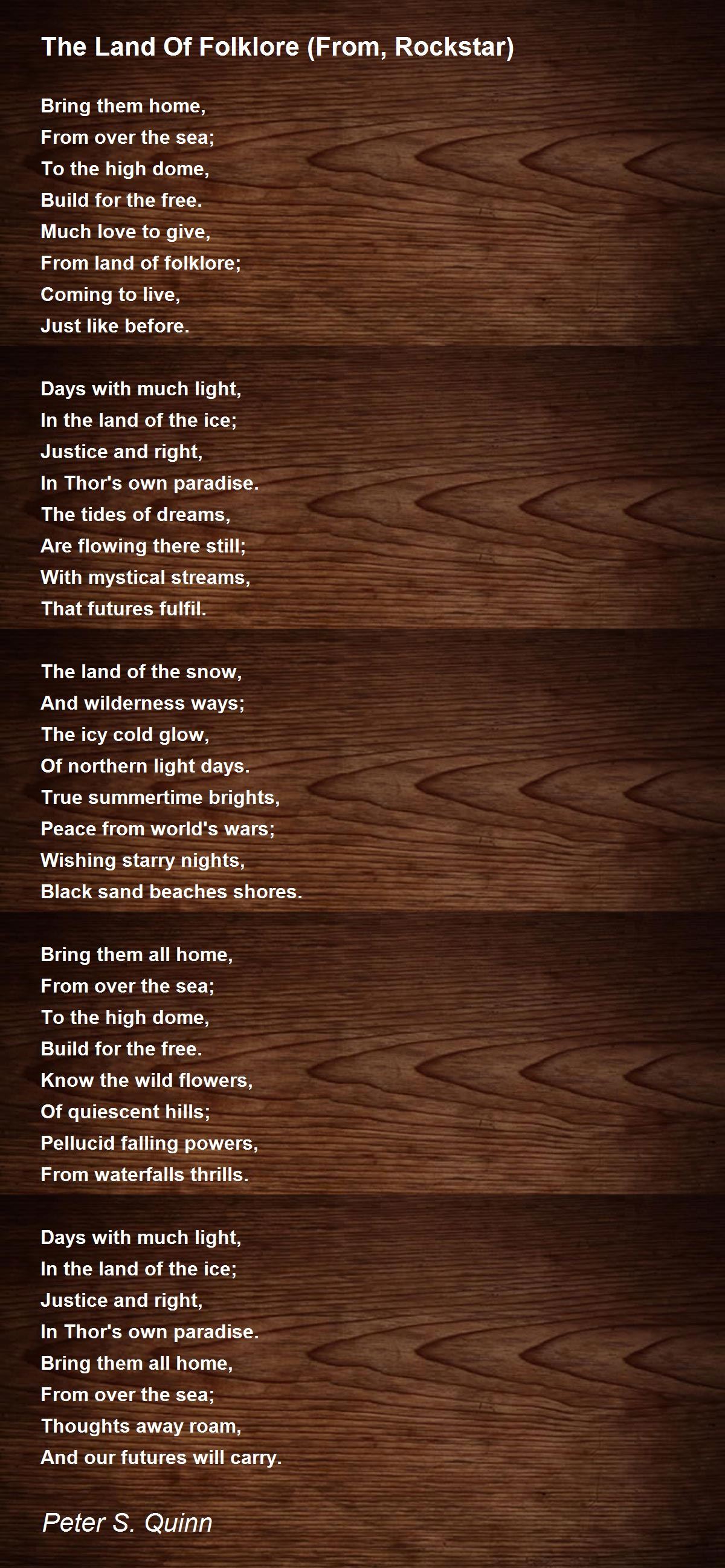 The Land Of Folklore (From, Rockstar) Poem by Peter S. Quinn Poem Hunter