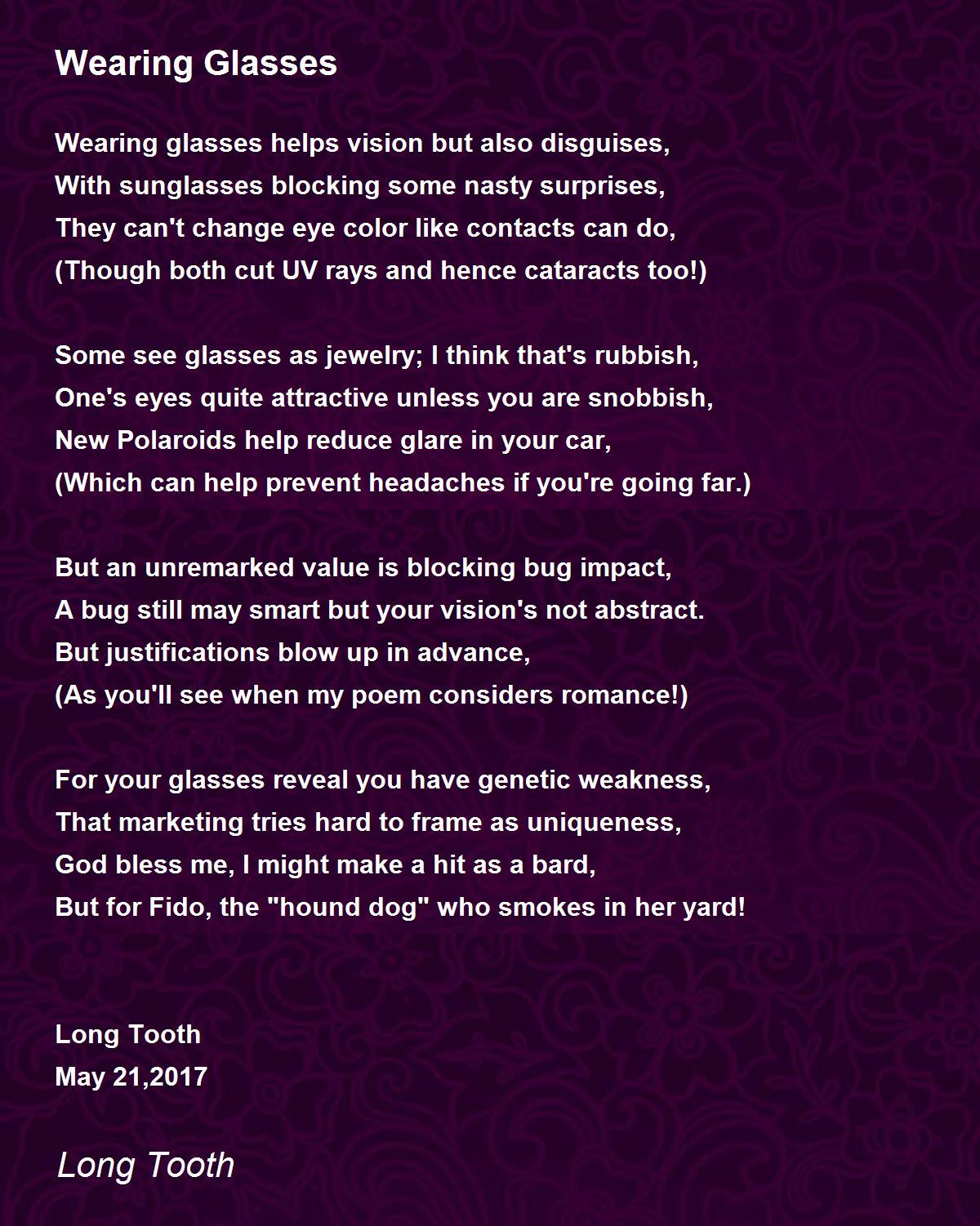 Wearing Glasses Wearing Glasses Poem by Long Tooth
