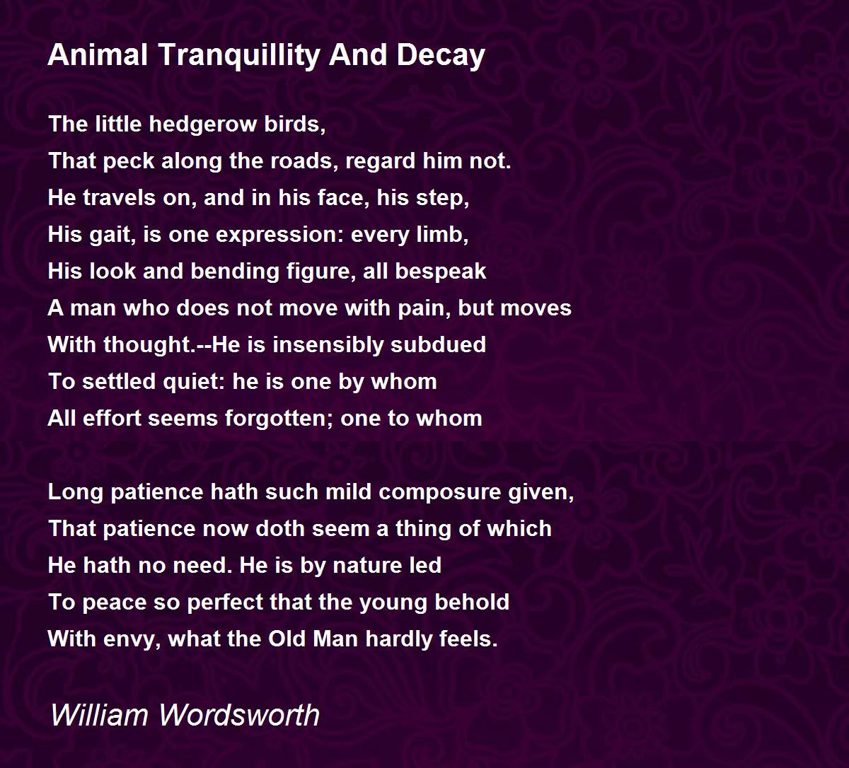 Animal Tranquillity And Decay Poem by William Wordsworth - Poem Hunter