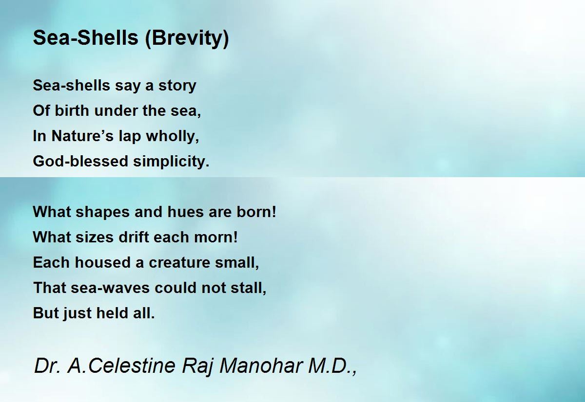 SeaShells (Brevity) by Dr John Celes SeaShells (Brevity) Poem