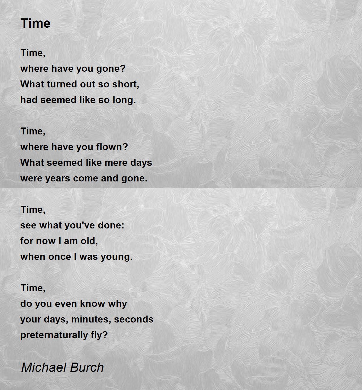 Time Poem by Michael Burch Poem Hunter