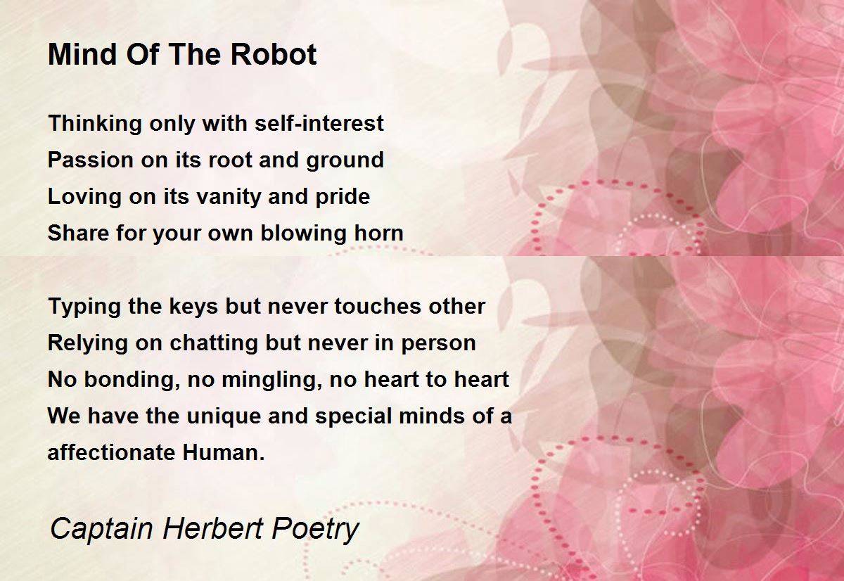 Mind Of The Robot Poem by Captain Herbert Poetry - Poem Hunter