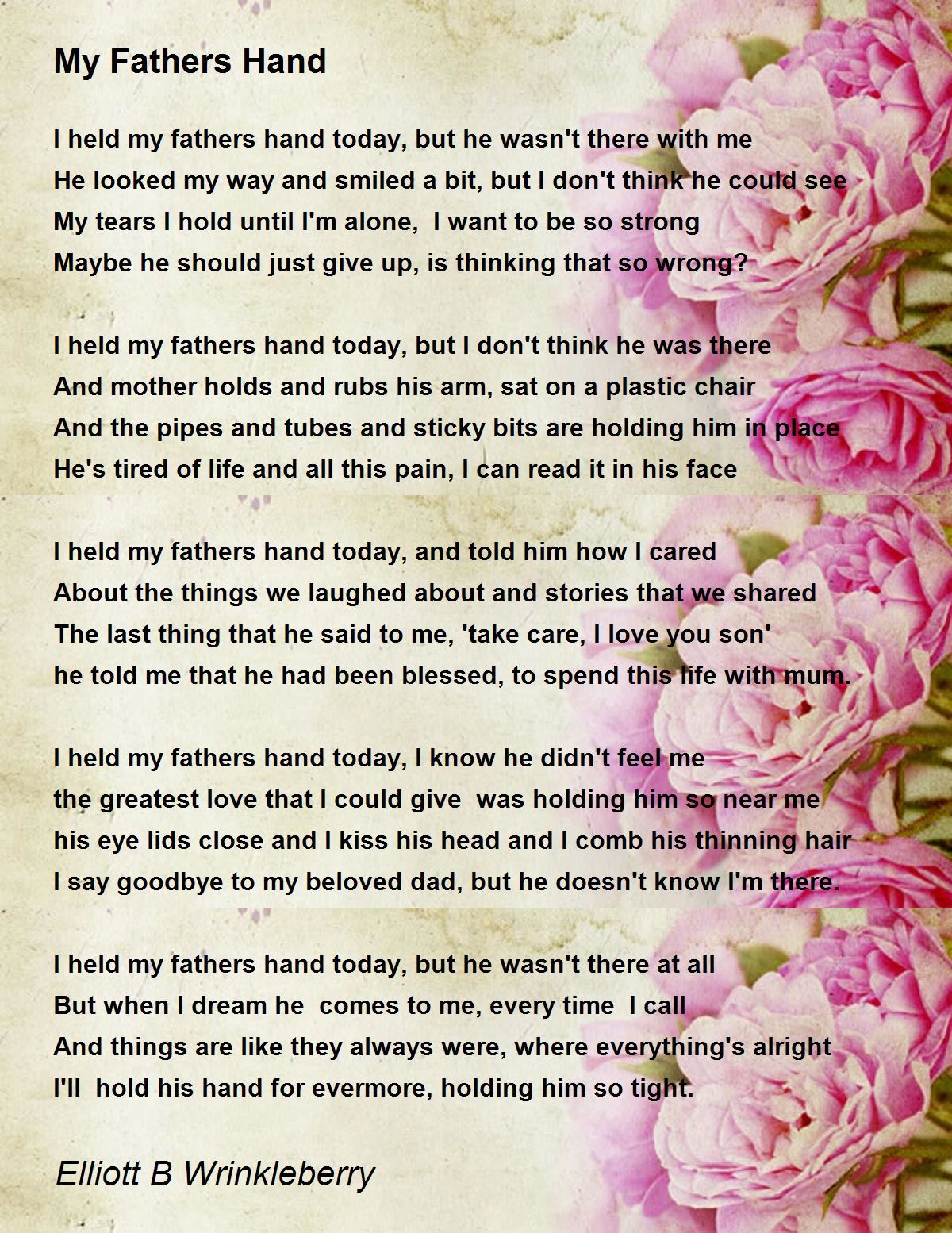 My Fathers Hand My Fathers Hand Poem by Elliott B Wrinkleberry