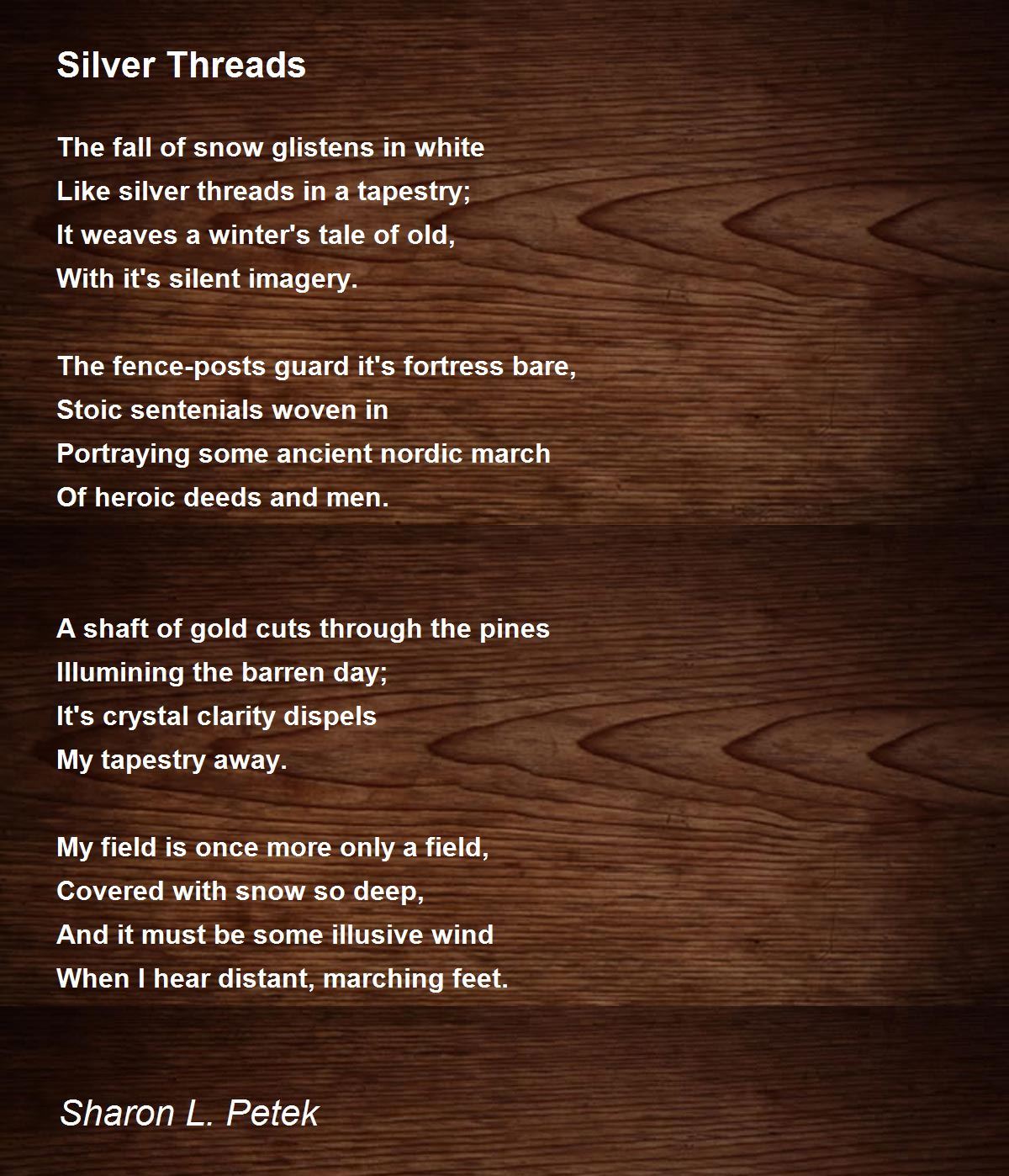 Silver Threads Silver Threads Poem by Sharon L. Petek