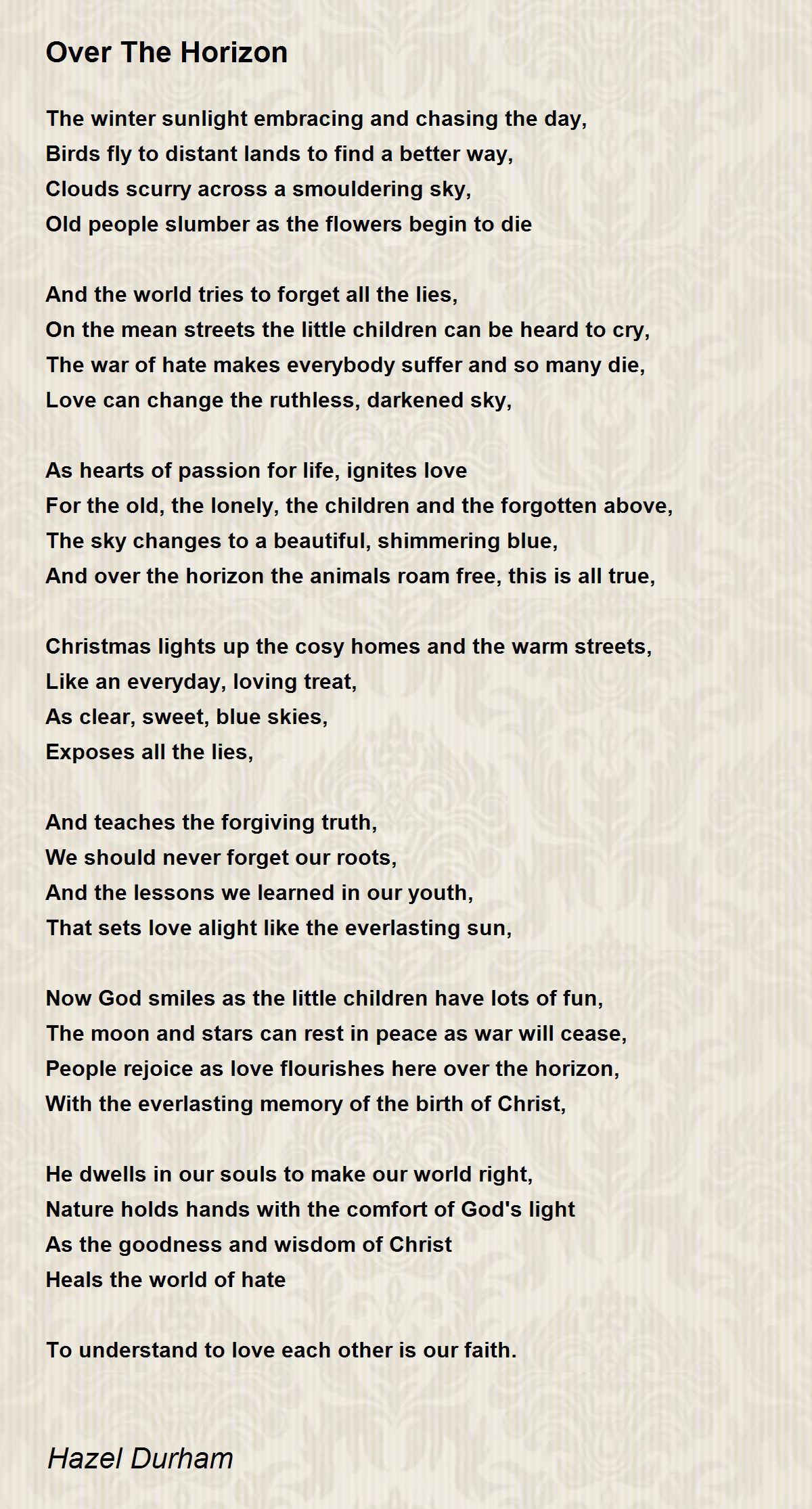 Over The Horizon By Hazel Durham Over The Horizon Poem