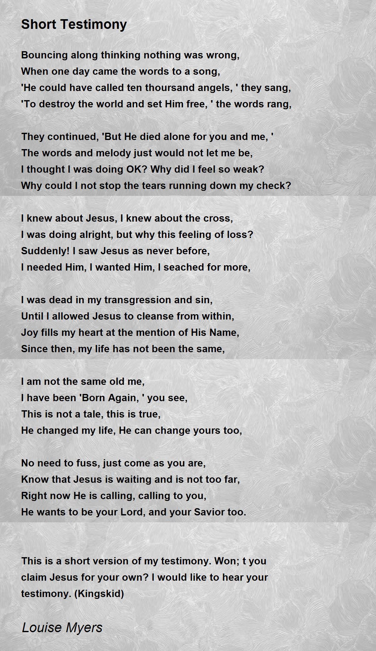 Short Testimony Short Testimony Poem by Louise Myers