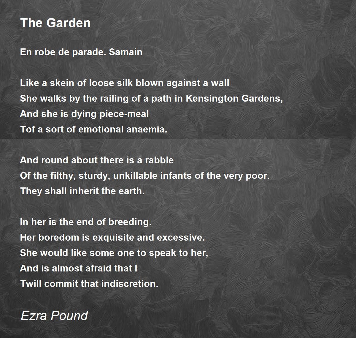 Modernism By The Realist The Garden By Ezra Pound Poem