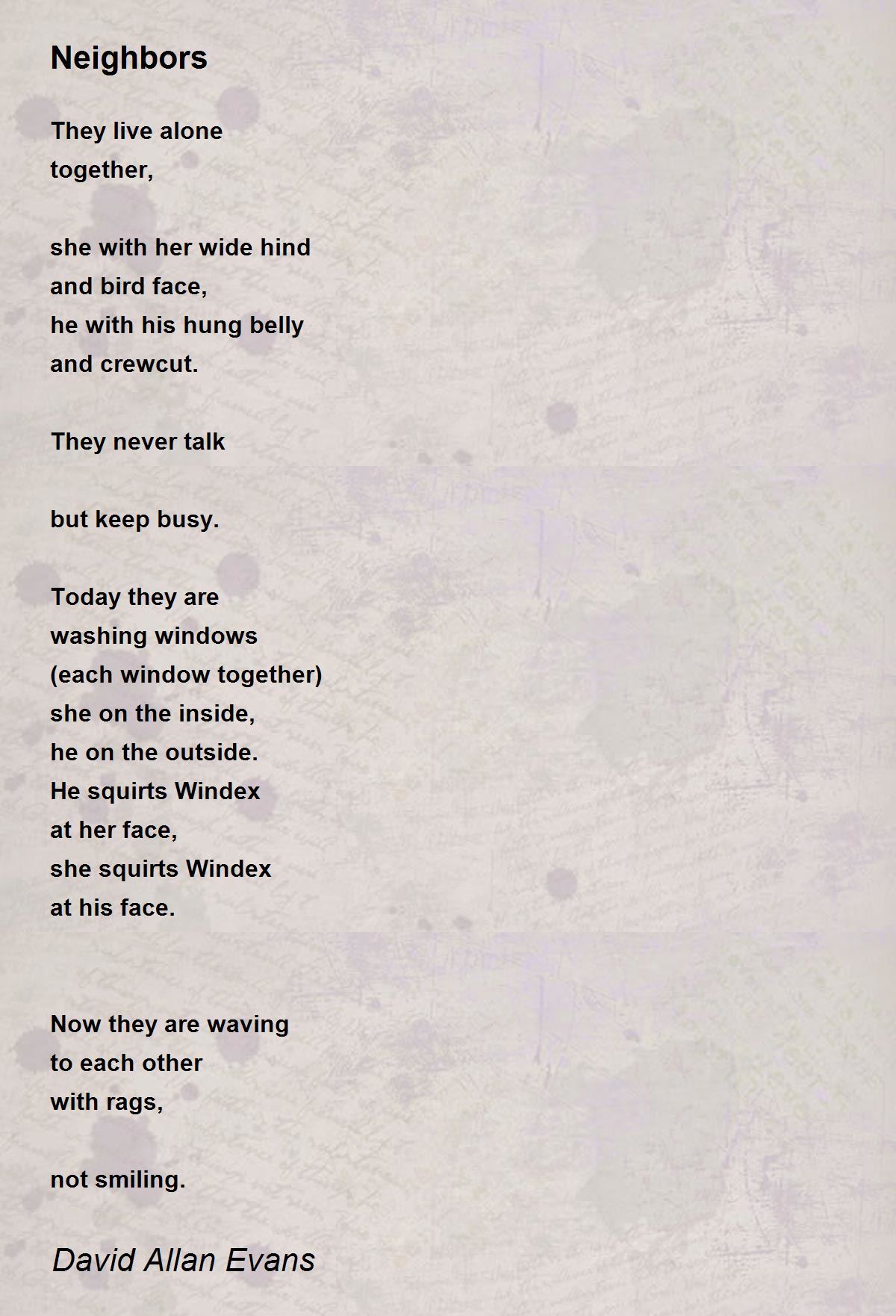 Neighbors Neighbors Poem by David Allan Evans