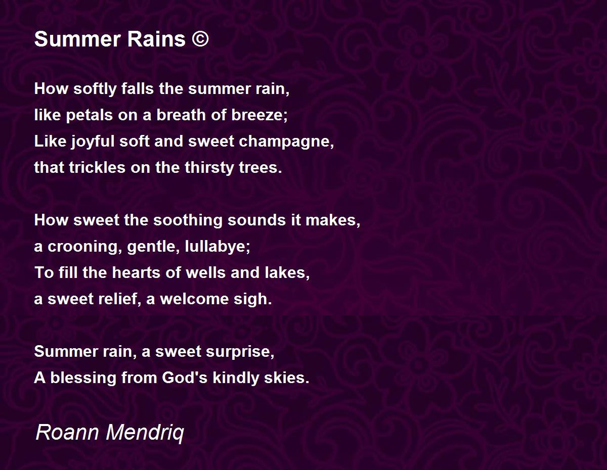 Summer Rains © Summer Rains © Poem by Roann Mendriq