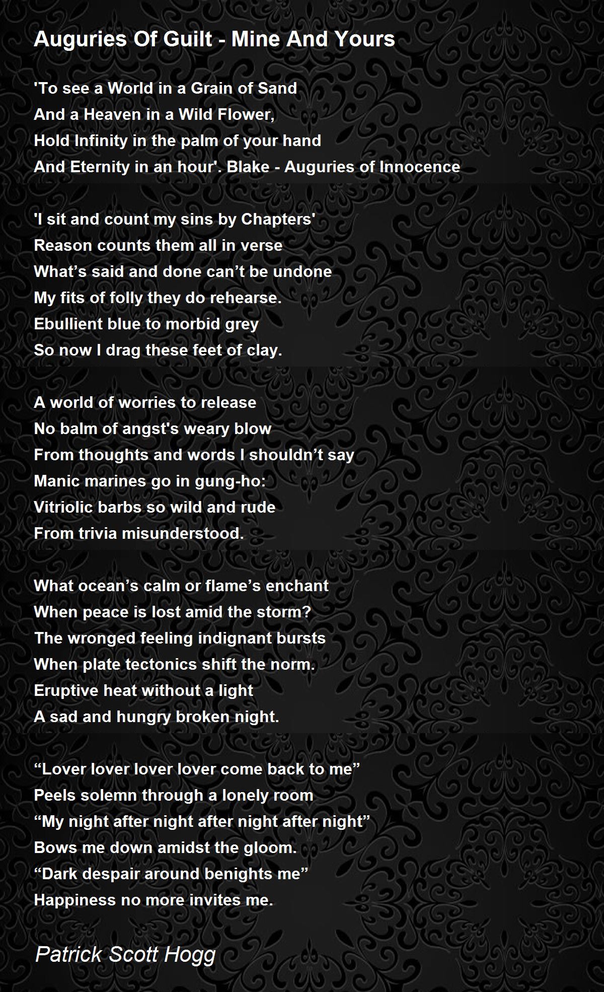 Auguries Of Guilt Mine And Yours By Paddy Scott Hogg Auguries Of Guilt Mine And Yours Poem Auguries Of Guilt Mine And Yours By Paddy Scott Hogg Auguries Of Guilt Mine And Yours Poem