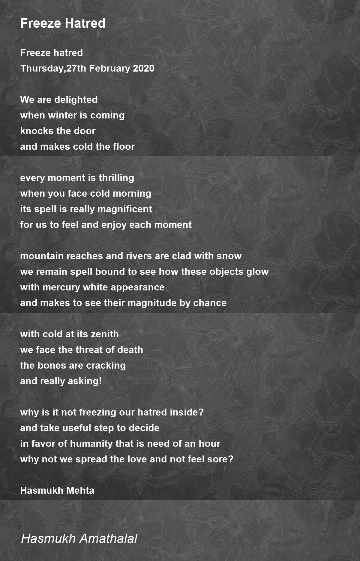 Freeze Hatred Freeze Hatred Poem by Mehta Hasmukh Amathaal