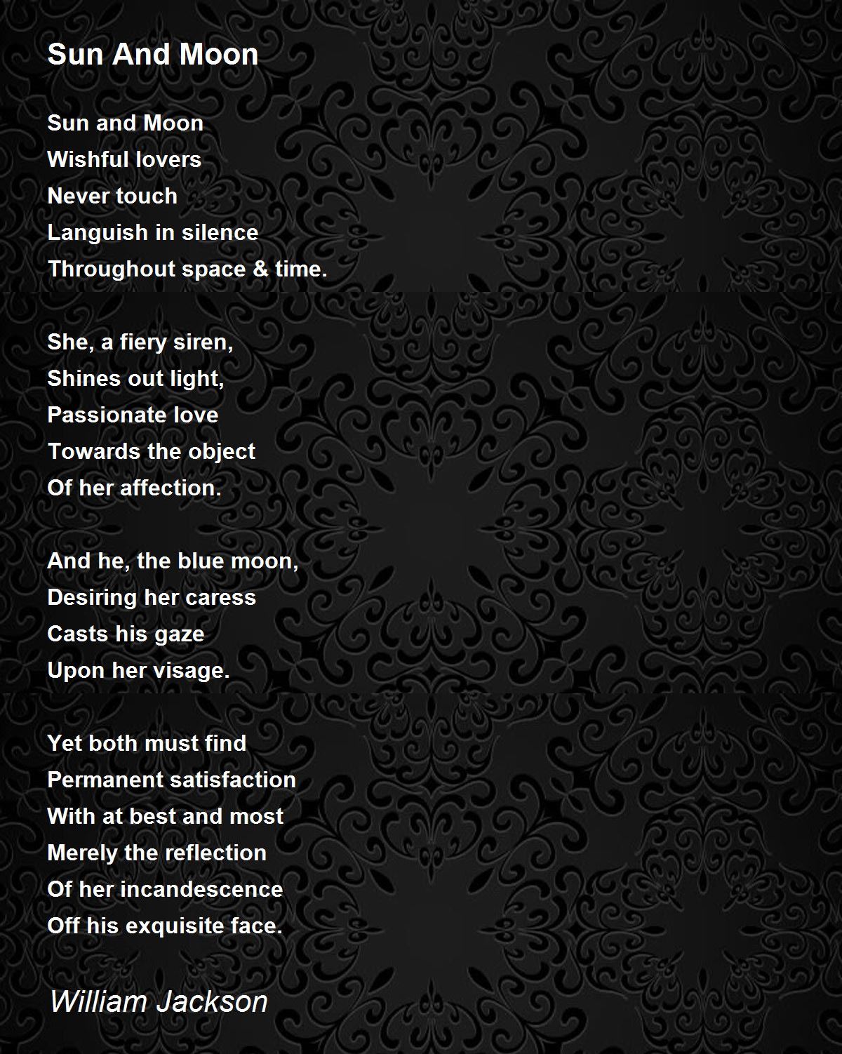 Sun And Moon Poem by William Jackson - Poem Hunter