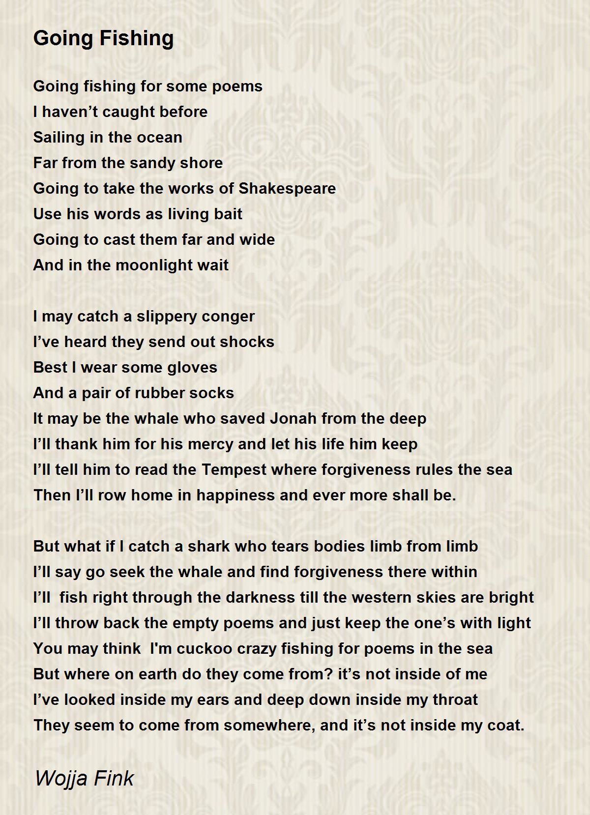 Going Fishing Going Fishing Poem by Wojja Fink