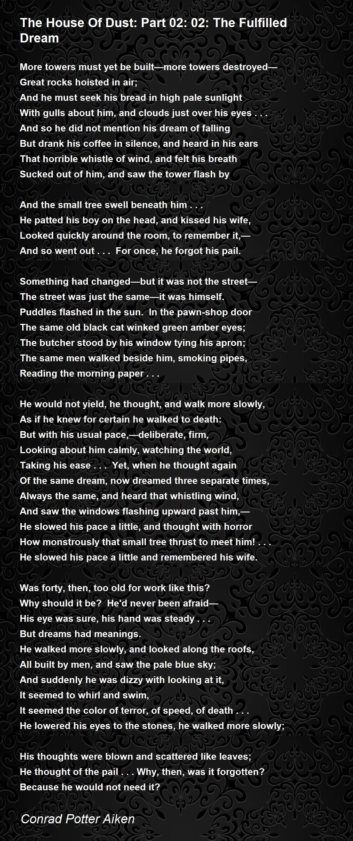 The House Of Dust Part 02 02 The Fulfilled Dream The House Of Dust