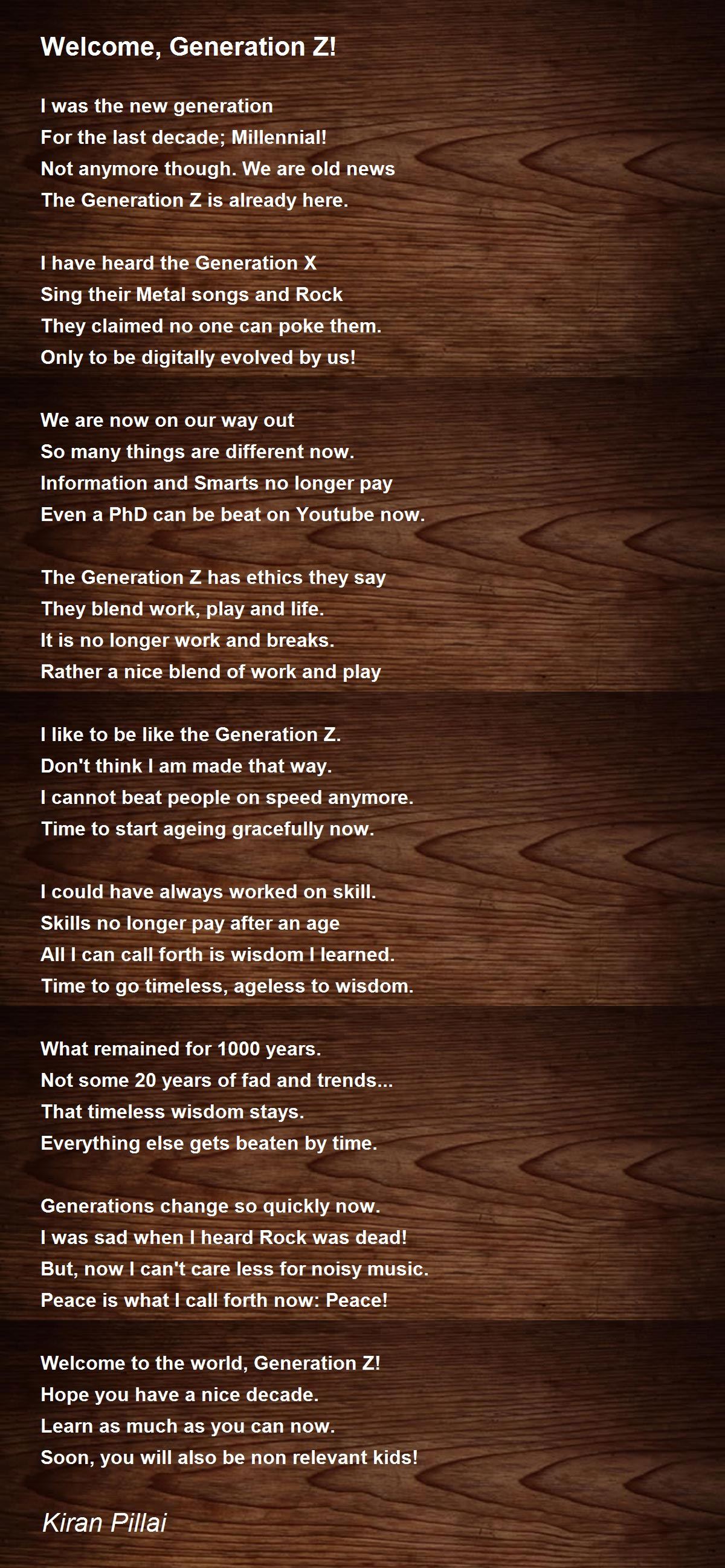 Welcome, Generation Z! Poem by Kiran Pillai - Poem Hunter