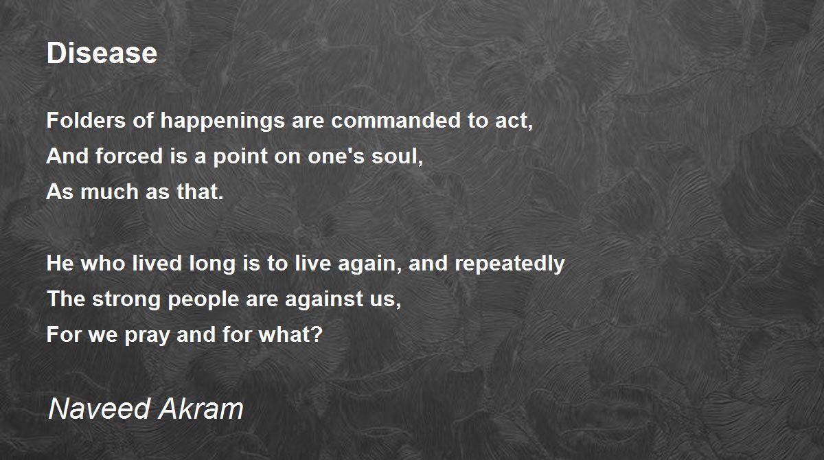 Disease Disease Poem by Naveed Akram