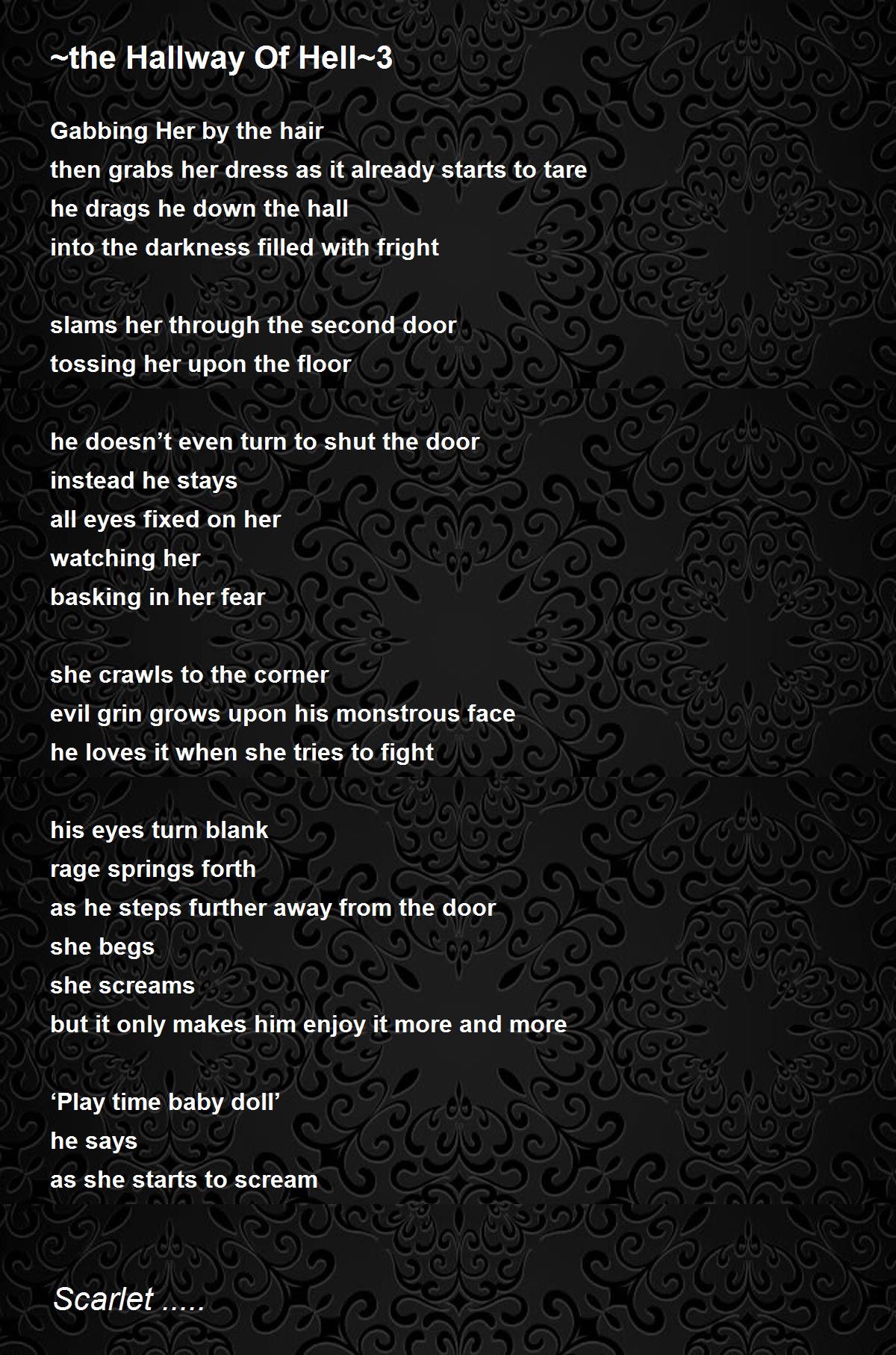 the Hallway Of Hell3 Poem by Scarlet.. Poem Hunter