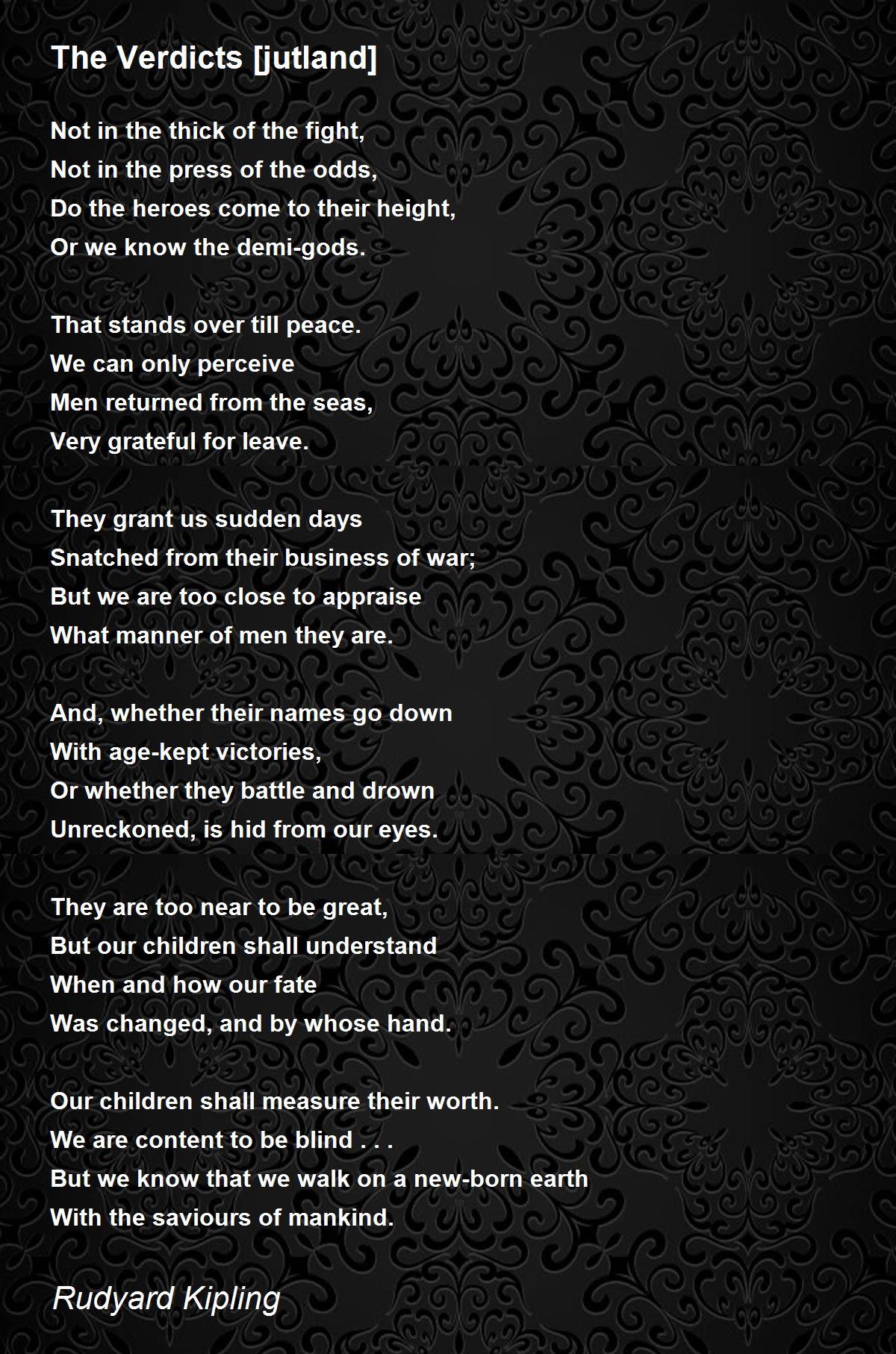 The Verdicts [jutland] Poem by Rudyard Kipling - Poem Hunter
