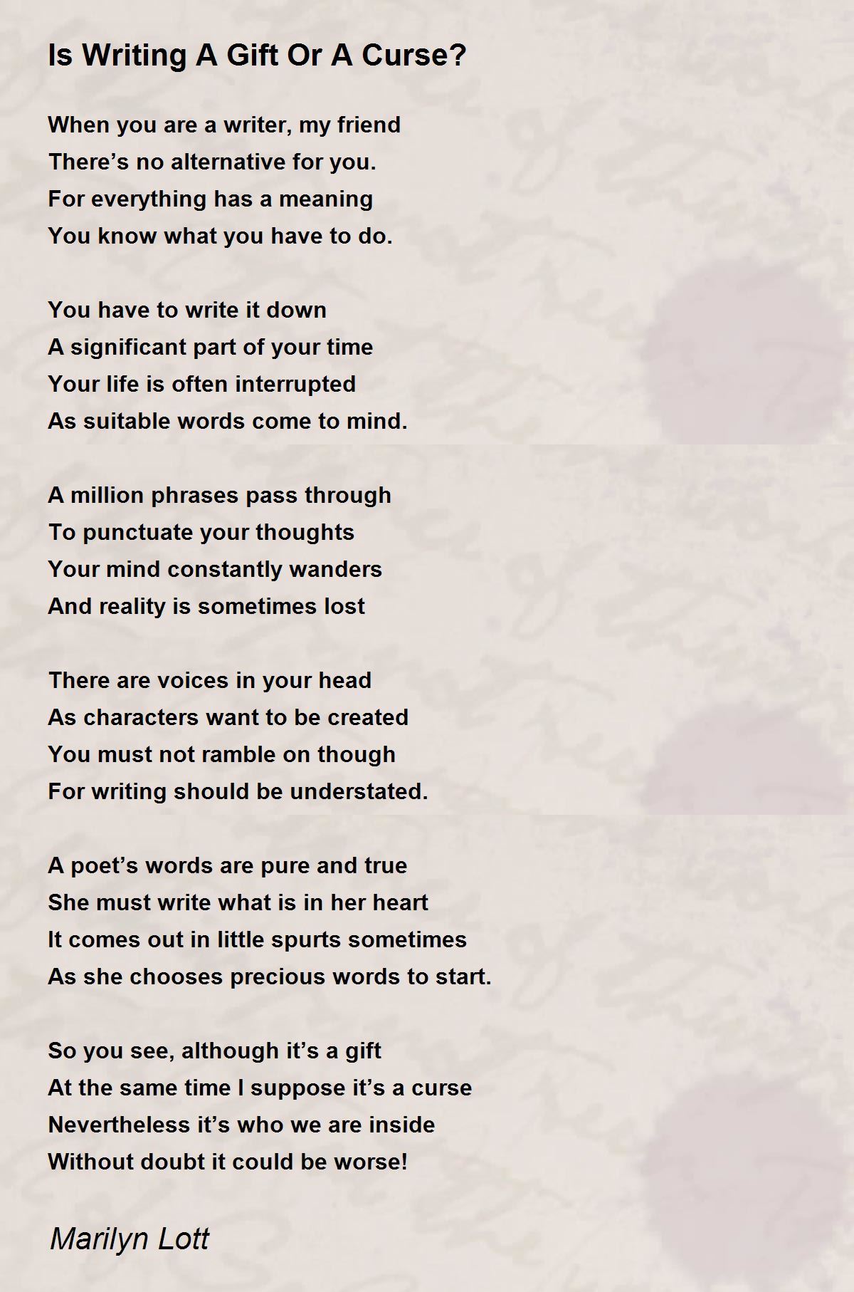 Is Writing A Gift Or A Curse? by Marilyn Lott Is Writing A Gift Or A