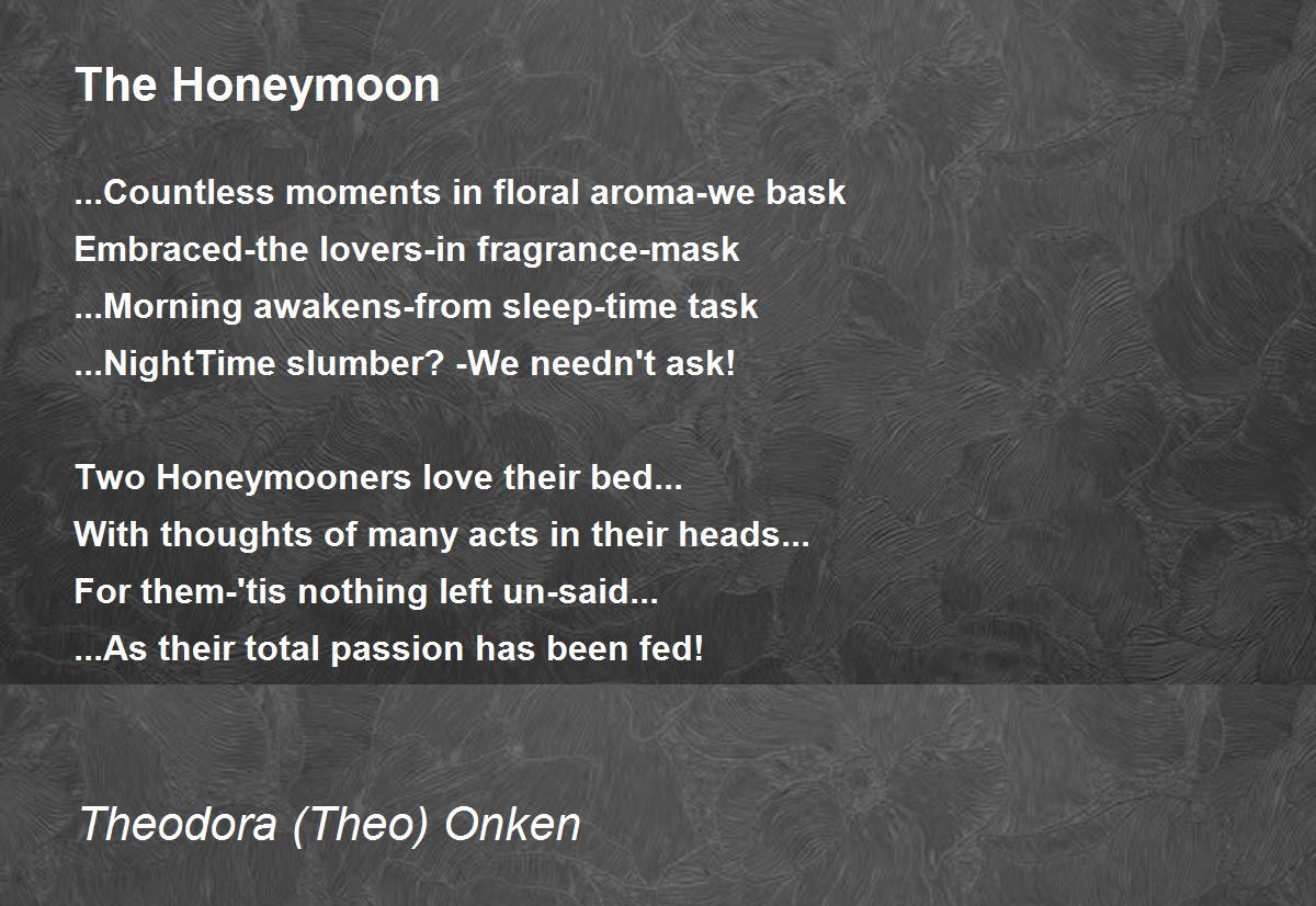 The Honeymoon by Theodora (Theo) Onken - The Honeymoon Poem