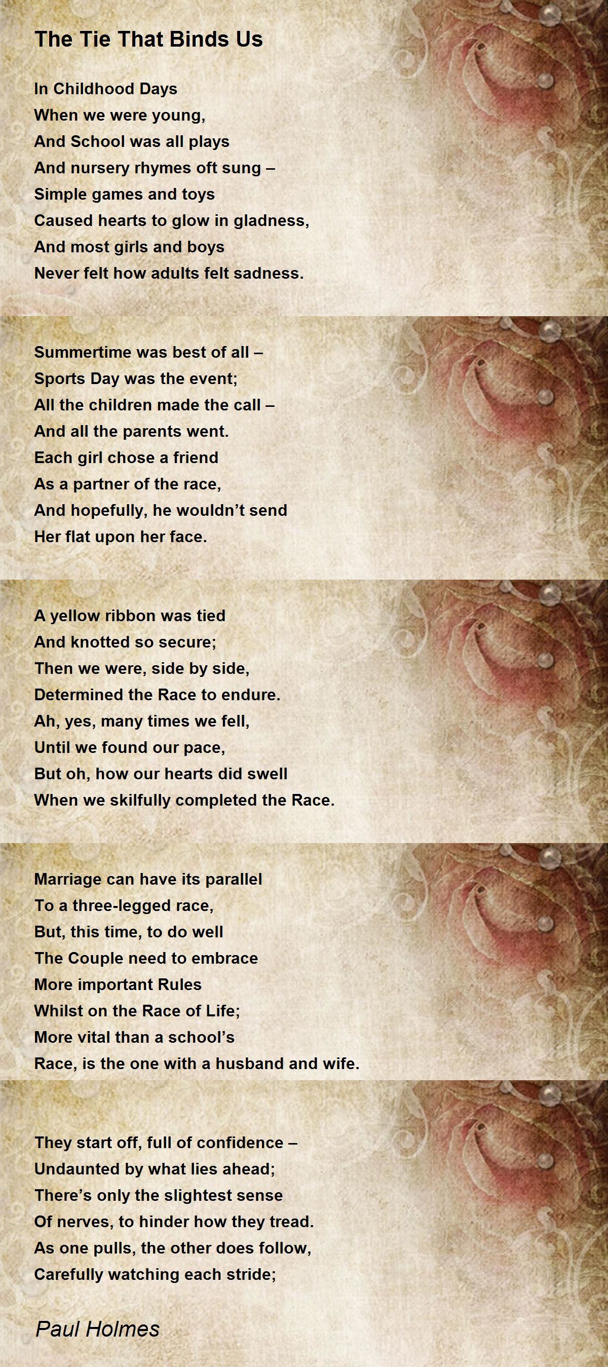 The Tie That Binds Us The Tie That Binds Us Poem by Paul Holmes