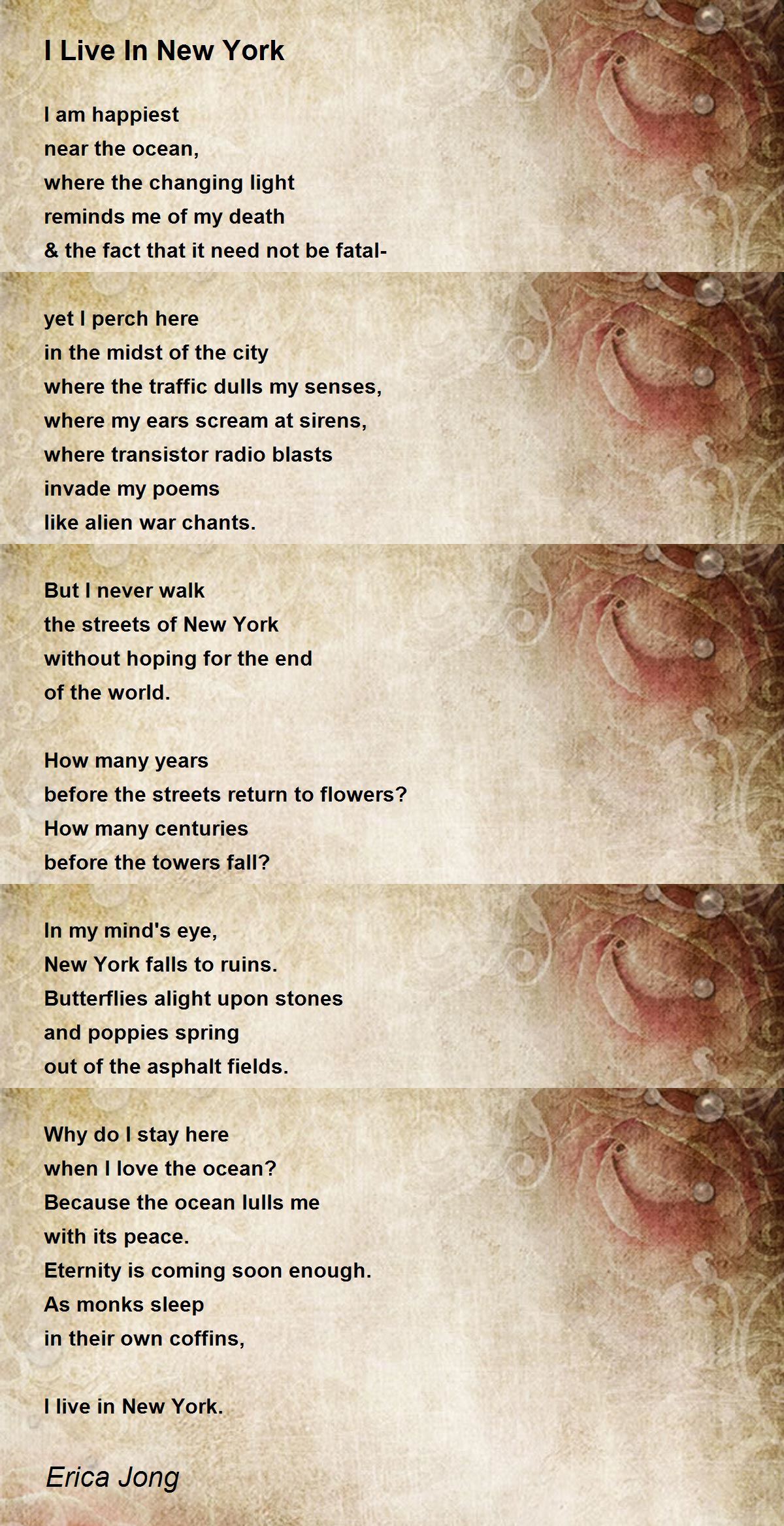 I Live In New York I Live In New York Poem by Erica Jong