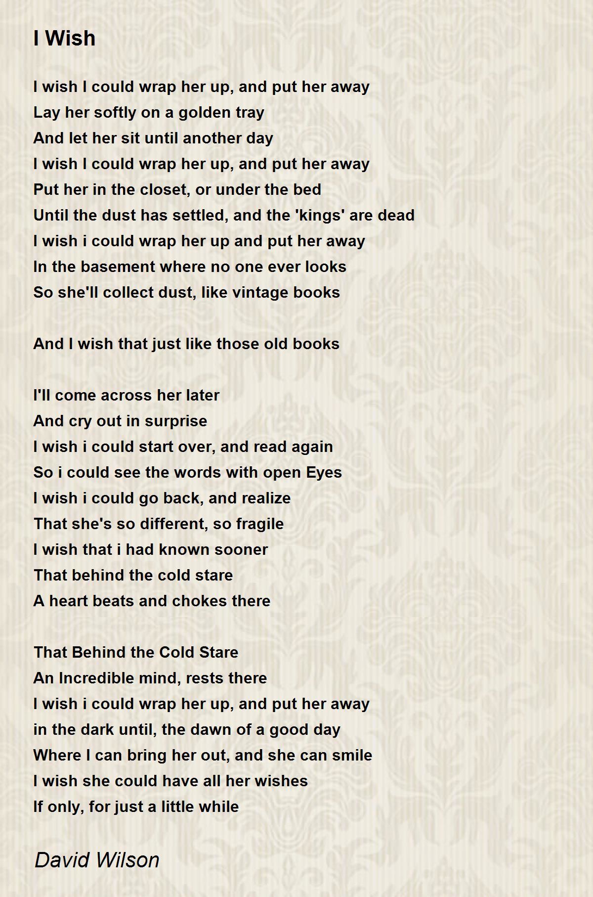 I Wish I Wish Poem by David Wilson
