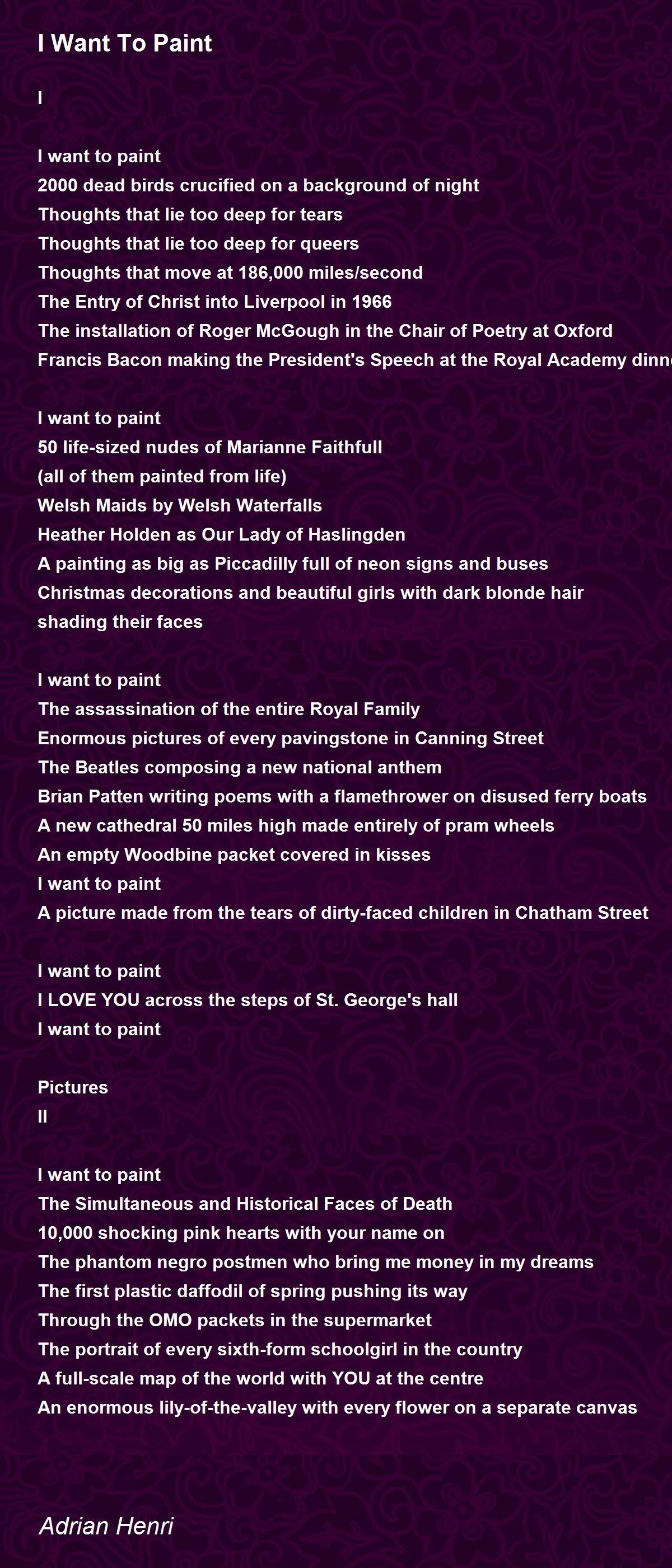 I Want To Paint Poem by Adrian Henri Poem Hunter