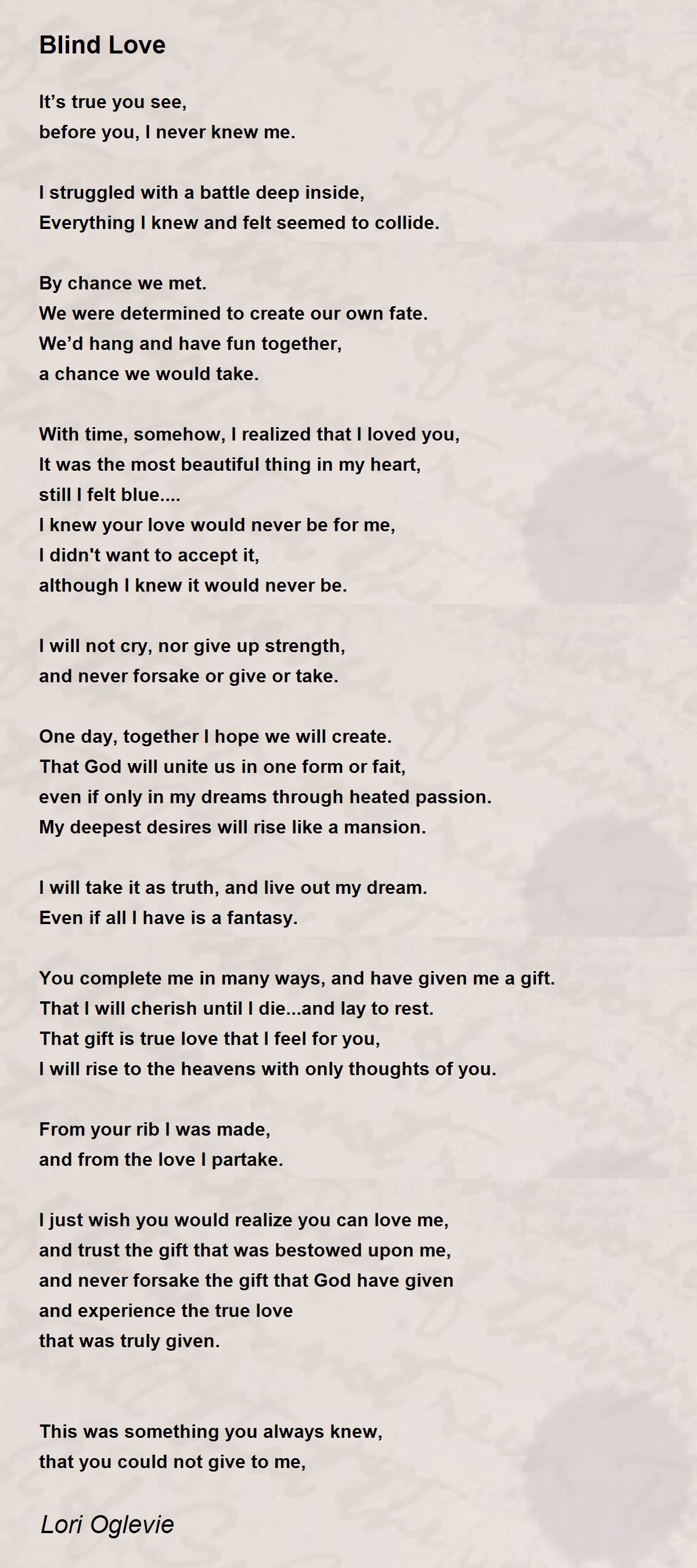 Blind Love Blind Love Poem by Lori Oglevie