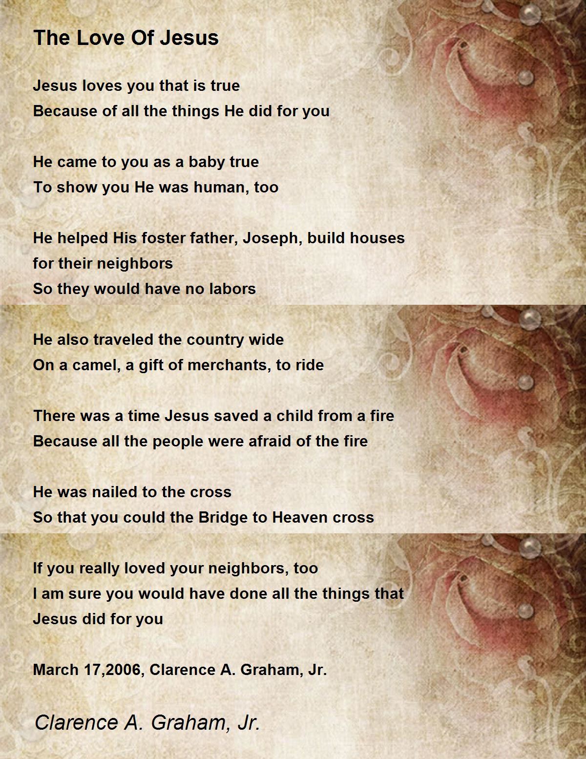 The Love Of Jesus The Love Of Jesus Poem by Clarence A. Graham, Jr.