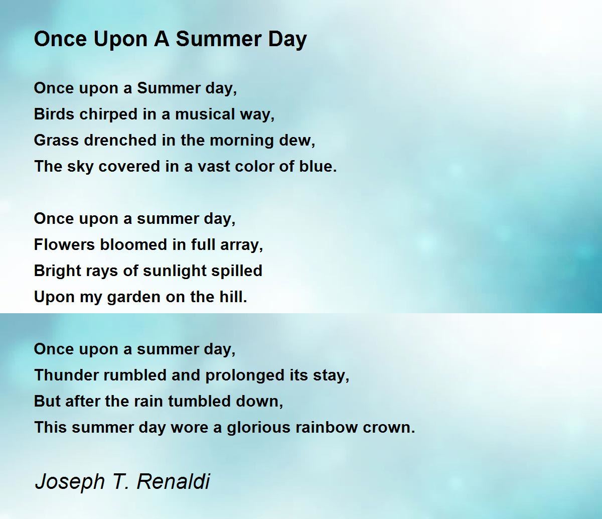 Once Upon A Summer Day by Joseph T. Renaldi - Once Upon A Summer Day Poem
