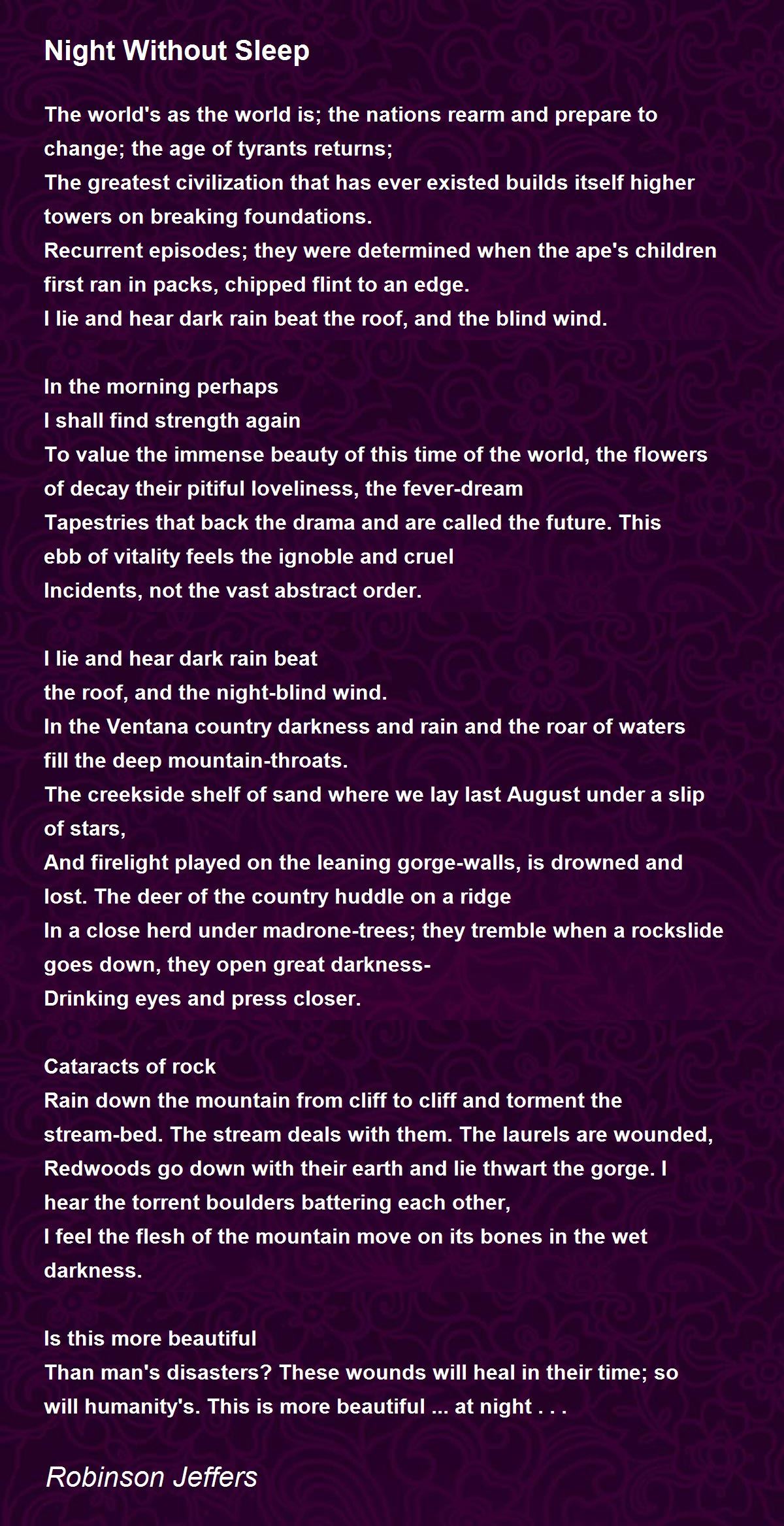 Night Without Sleep Night Without Sleep Poem by Robinson Jeffers