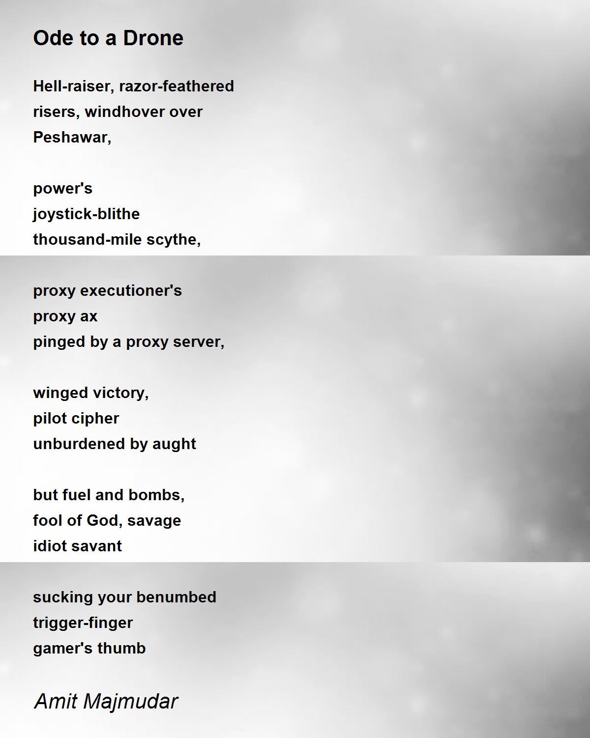 Ode to a Drone Ode to a Drone Poem by Amit Majmudar