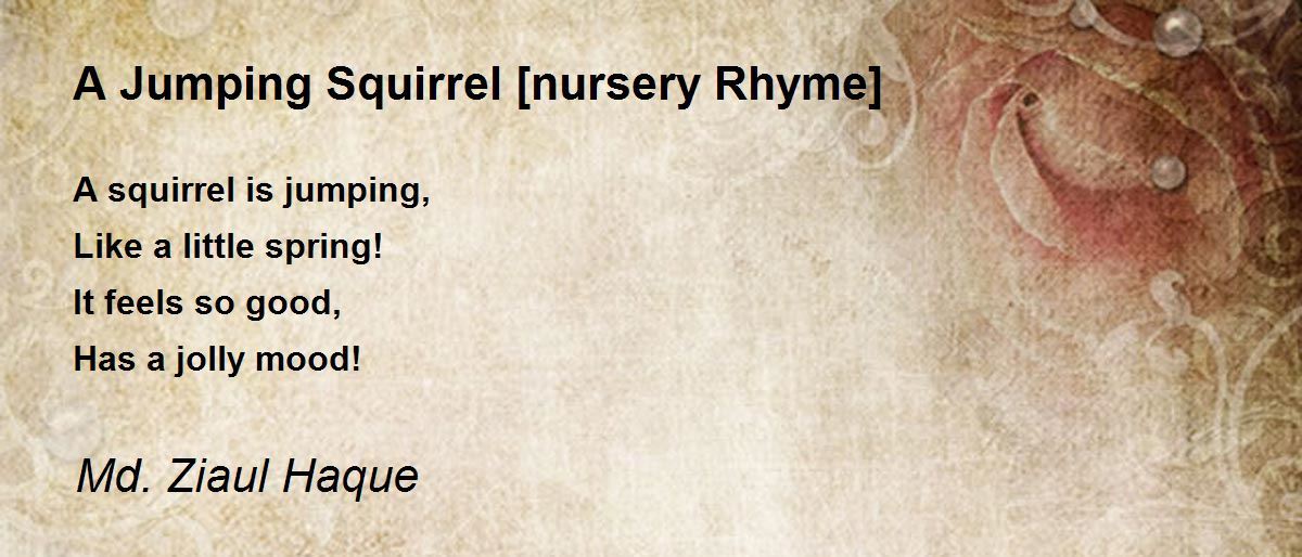 A Jumping Squirrel [nursery Rhyme] A Jumping Squirrel [nursery Rhyme