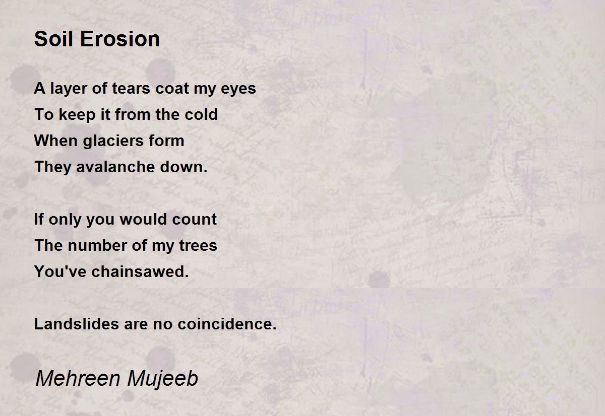 Soil Erosion Soil Erosion Poem by Mehreen Mujeeb