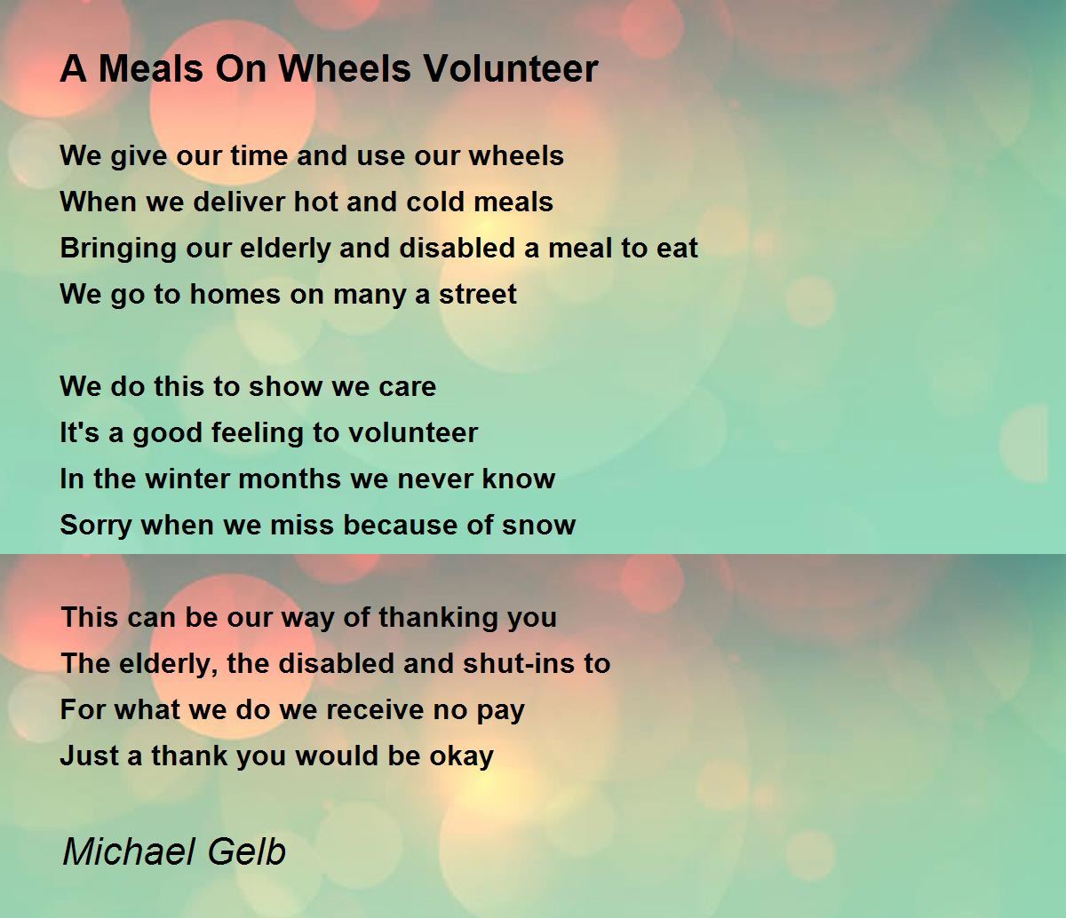 A Meals On Wheels Volunteer Poem by Michael Gelb Poem Hunter