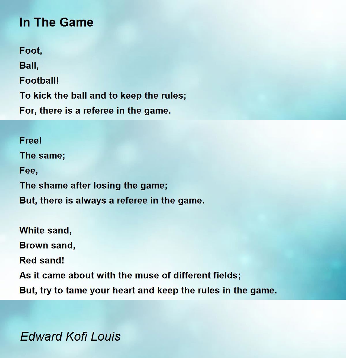 In The Game by Edward Kofi Louis In The Game Poem